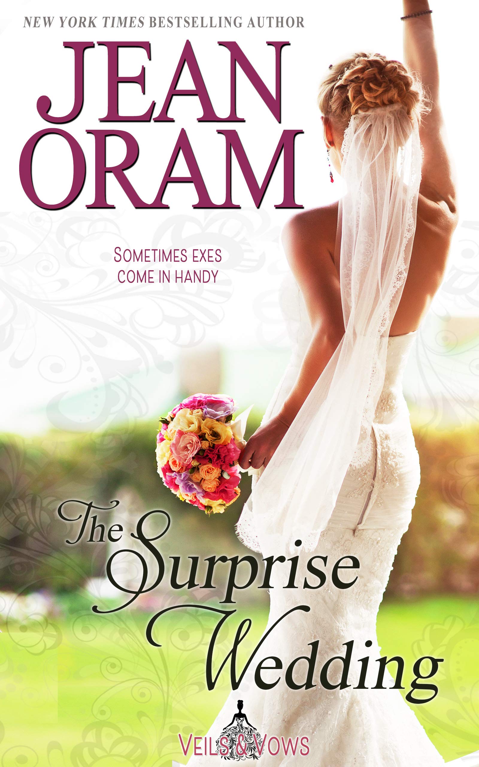 The Surprise Wedding (Veils and Vows Book 1)