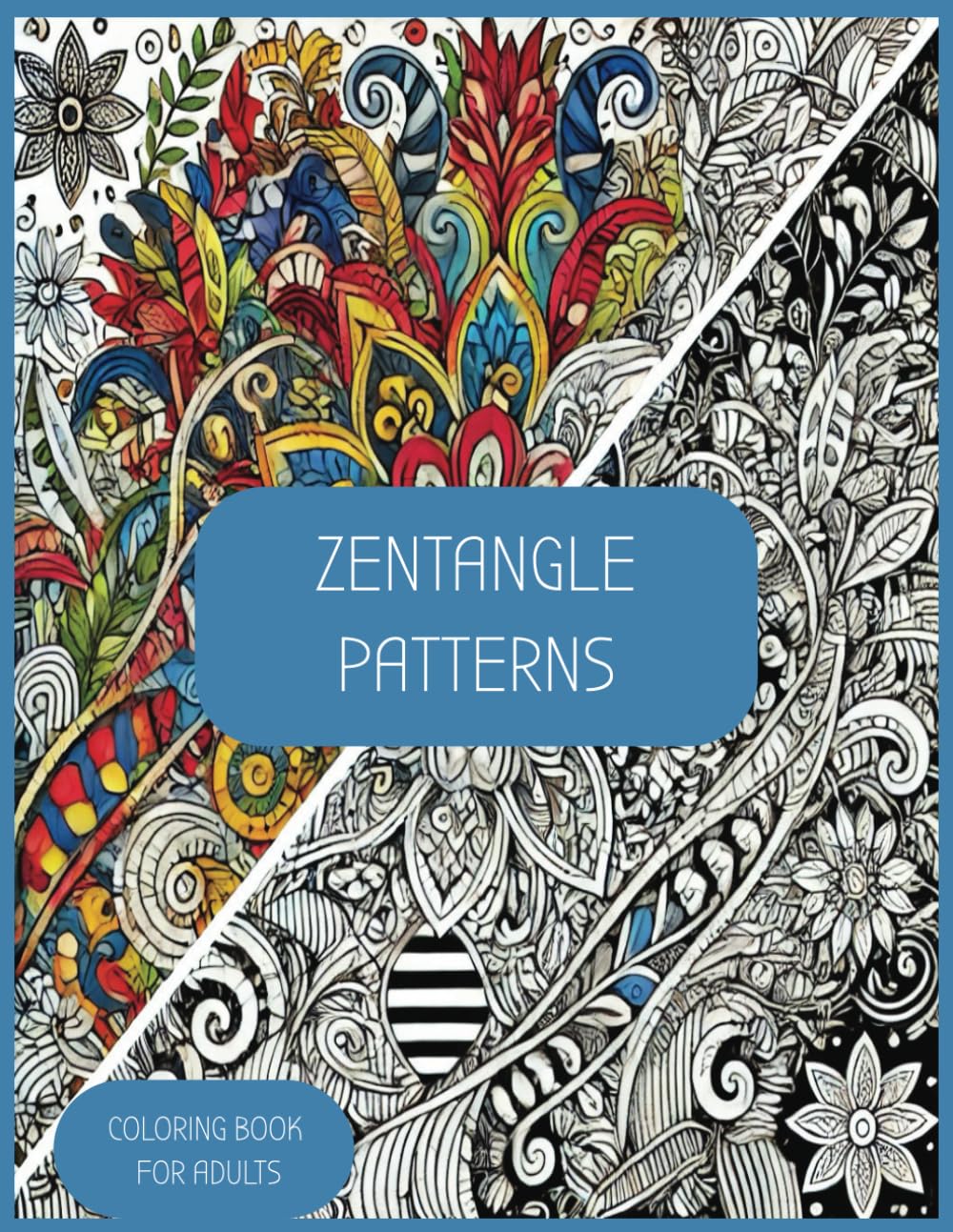 Zentangle Patterns Coloring Book For Adults: Pretty zentangle patterns | 8.5x11inches | 30 pages | Gifts for Birthdays, Holidays, etc. Relaxing Activity