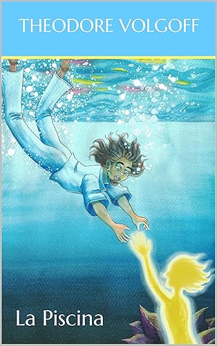 La Piscina (Spanish Edition)