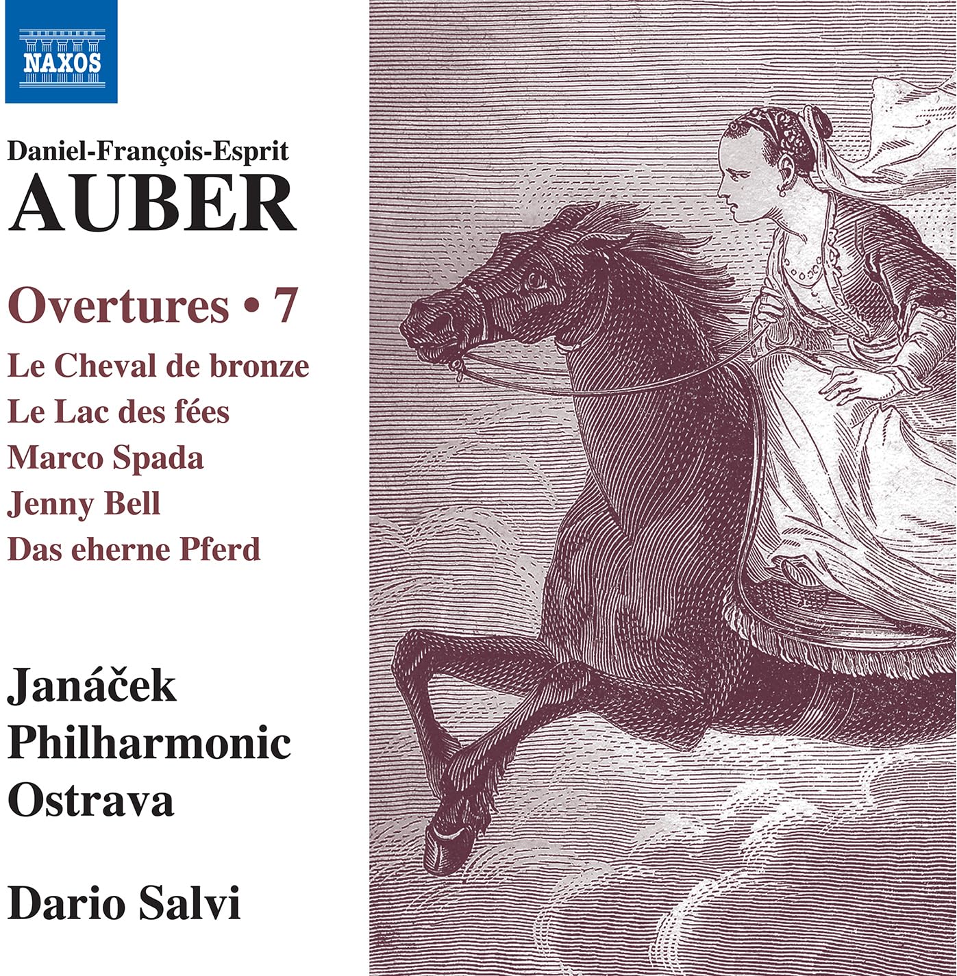 Daniel-Francois-Esprit Auber: Overtures, Vol. 7 - Le Cheval de bronze; Le Lac des fees; Marco Spada; Jenny Bell; Das eherne Pferd