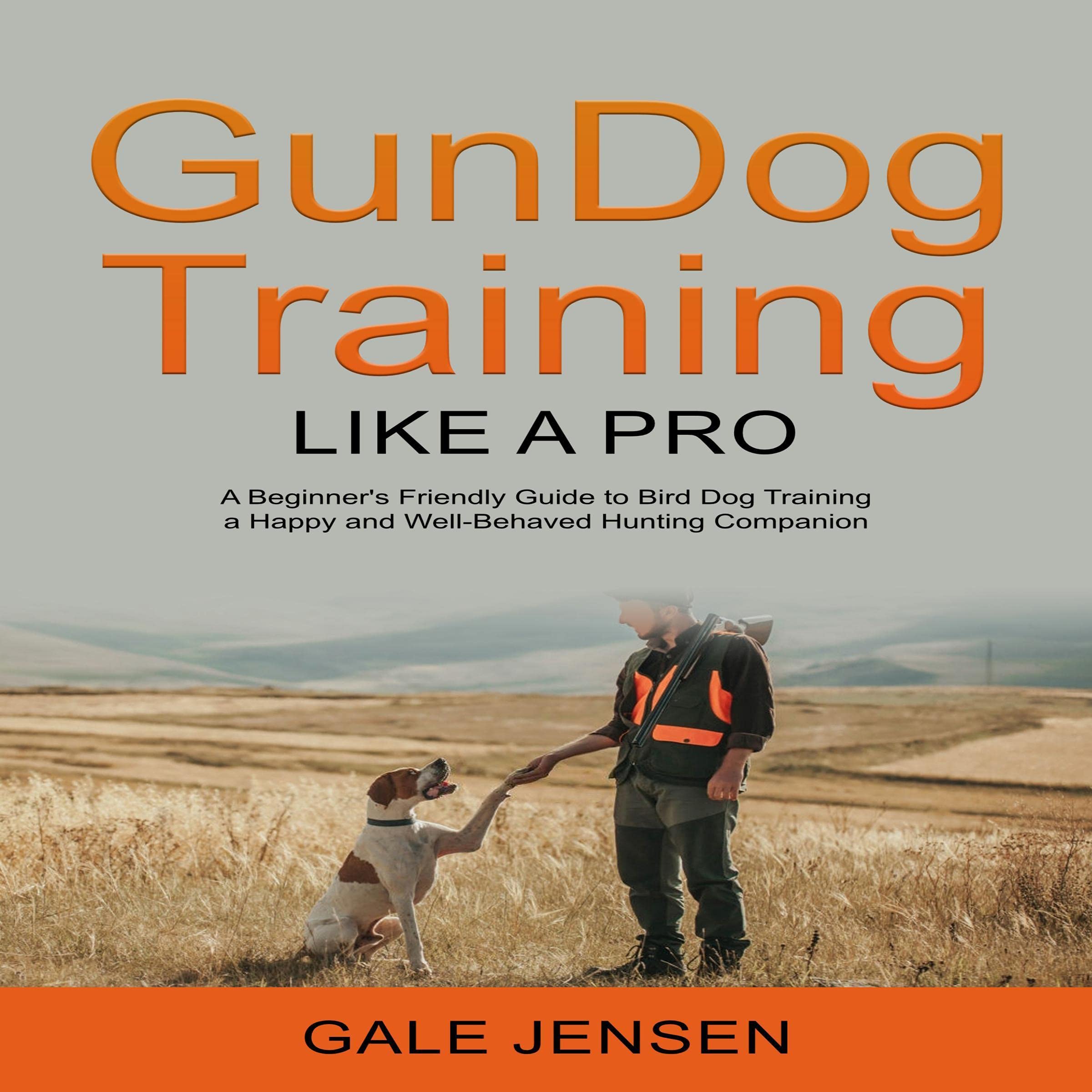 Cover art for Gundog Training Like a Pro
