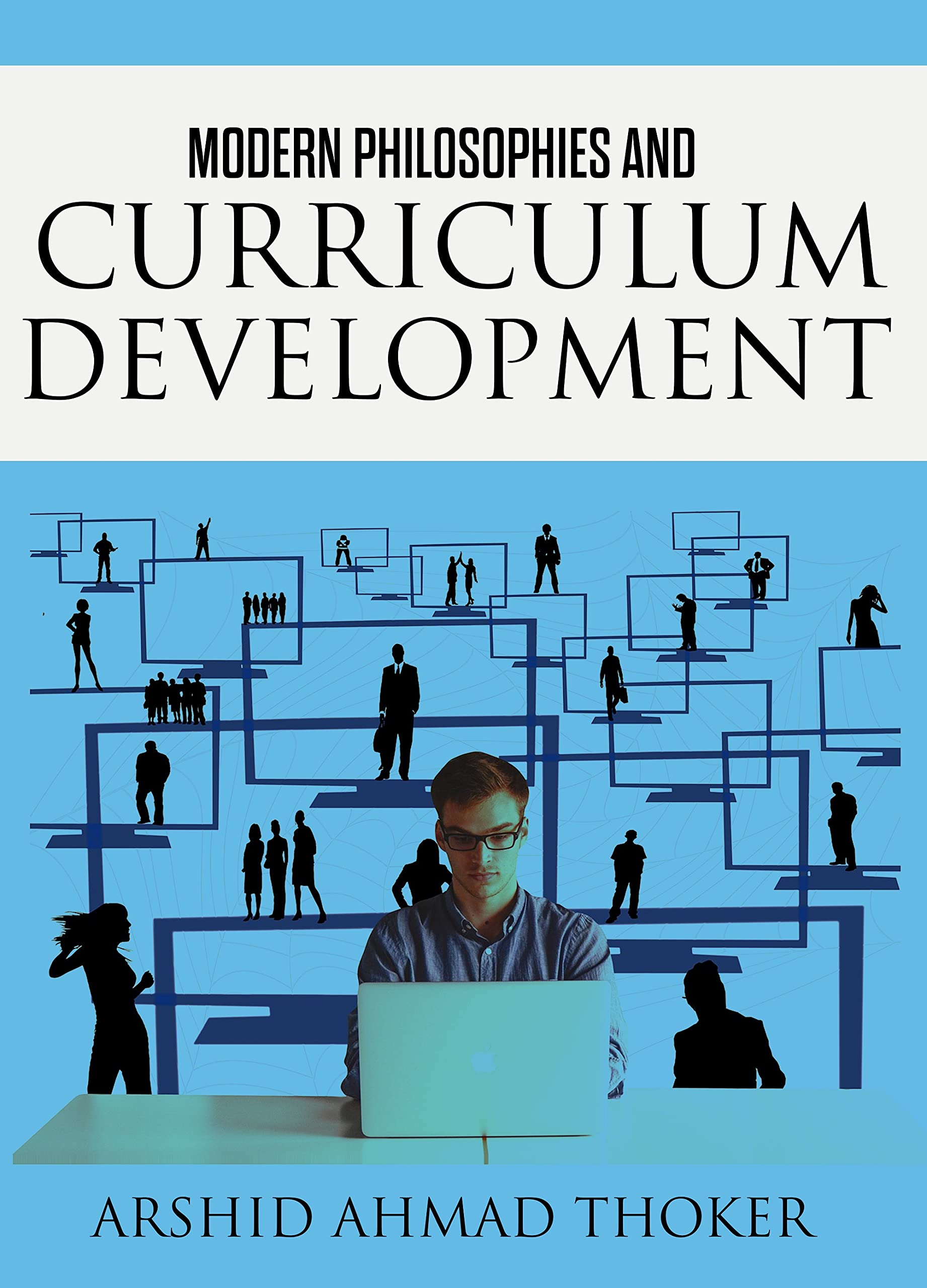 Modern philosophies and curriculum development