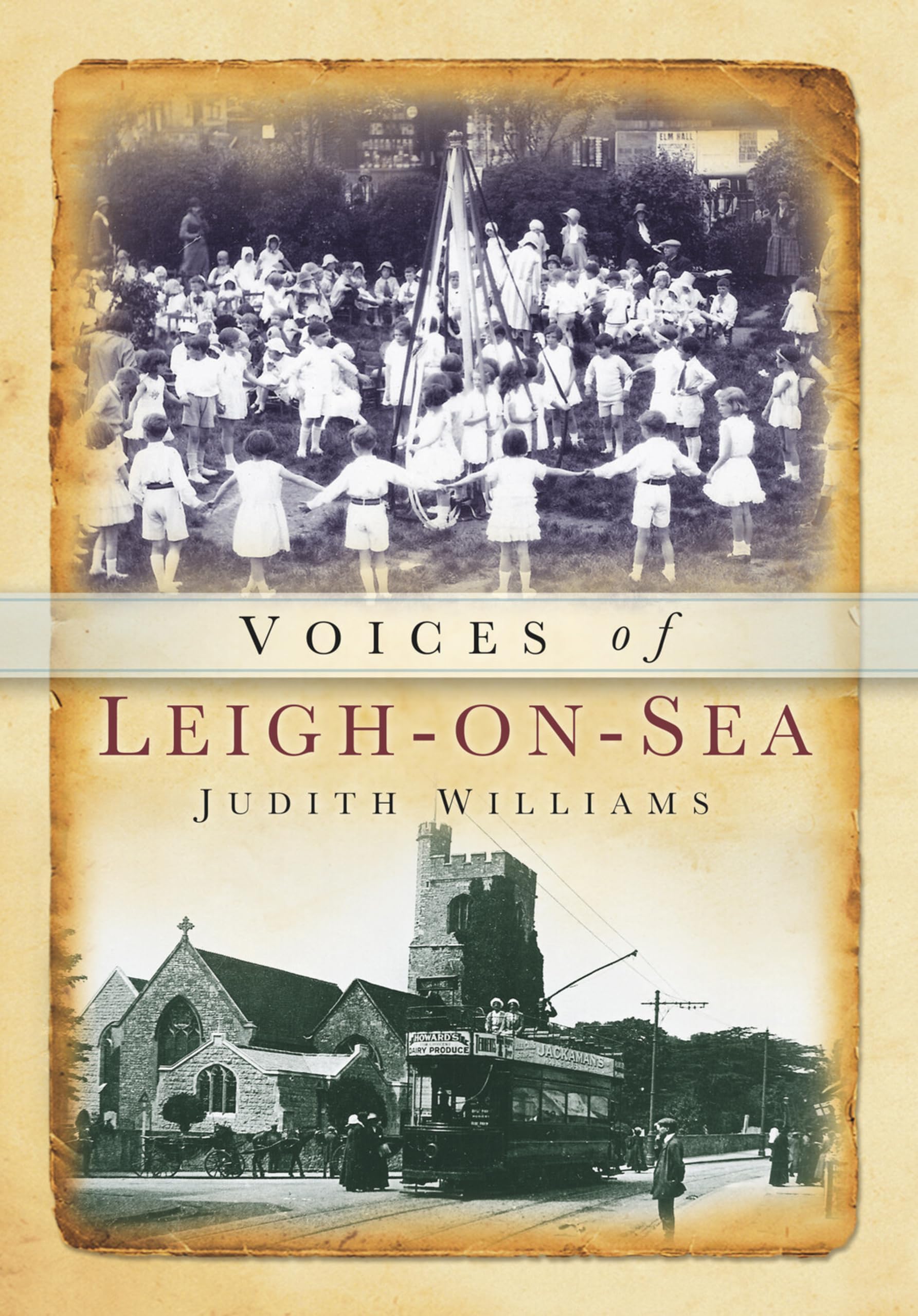 Voices of Leigh-on-Sea by Judith Williams (Paperback, 2012)