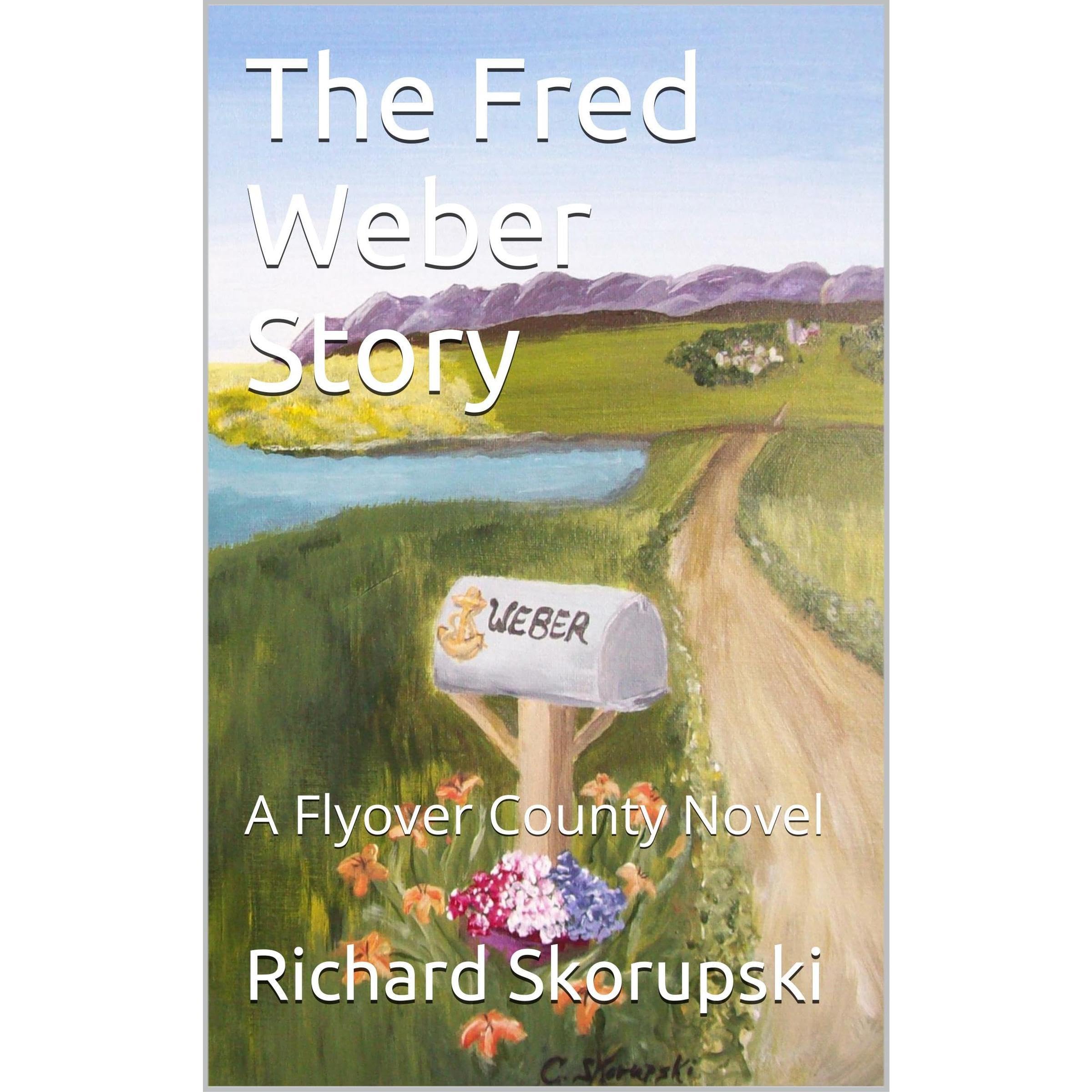 The Fred Weber Story