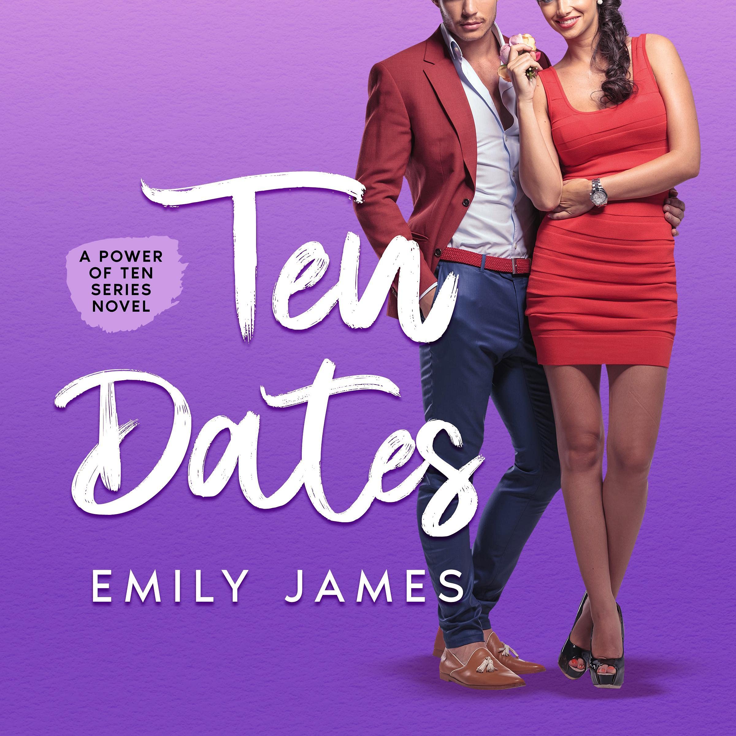 Cover art for Ten Dates (A Fun and Sexy Romantic Comedy Novel)