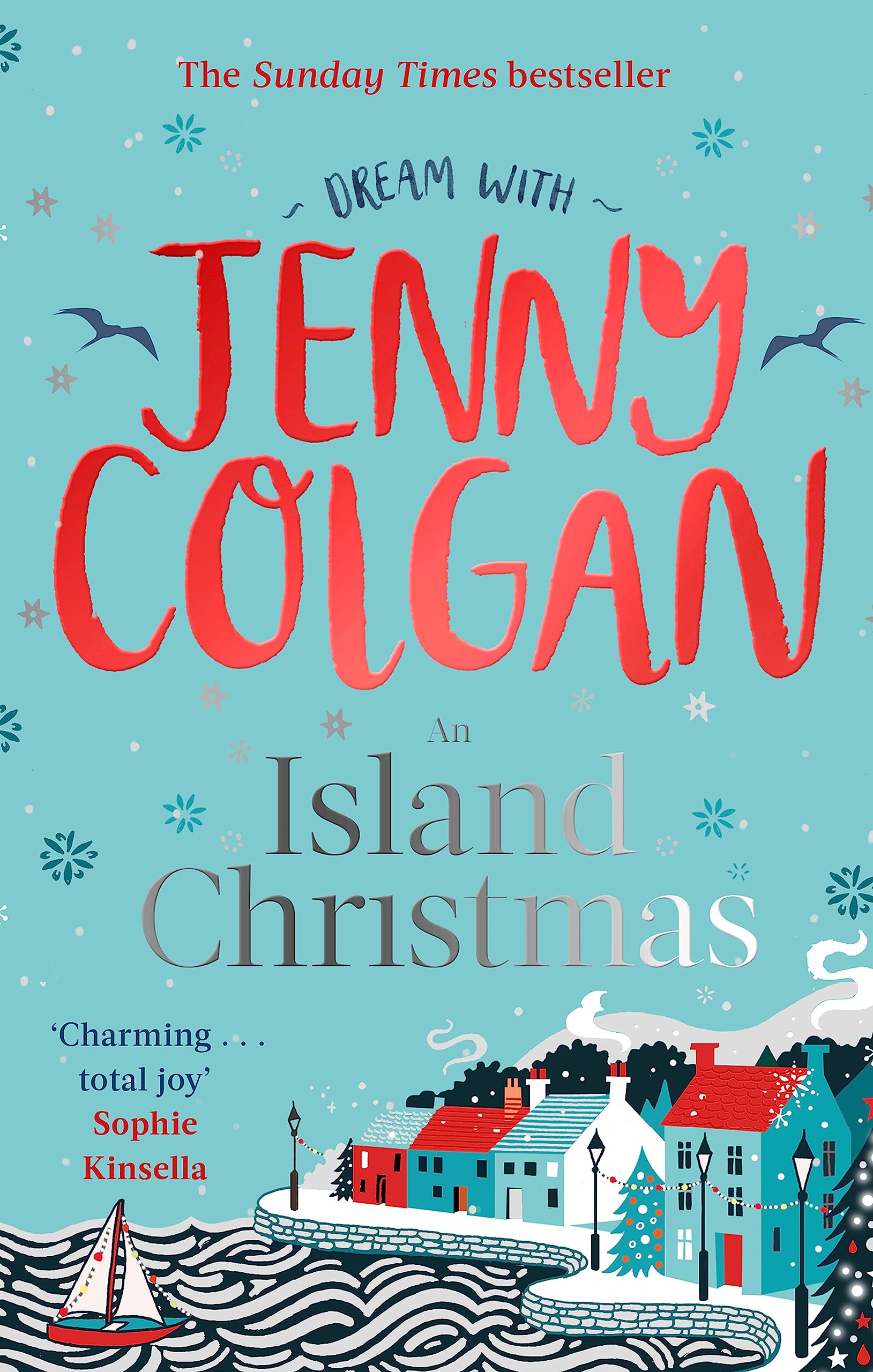 An Island Christmas: From the bestselling author of feel-good festive fiction (