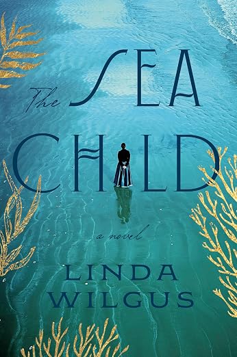 The Sea Child: A Novel