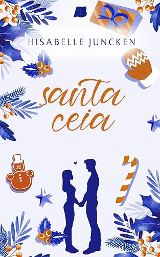 Santa Ceia (Histórias de Natal Livro 3)