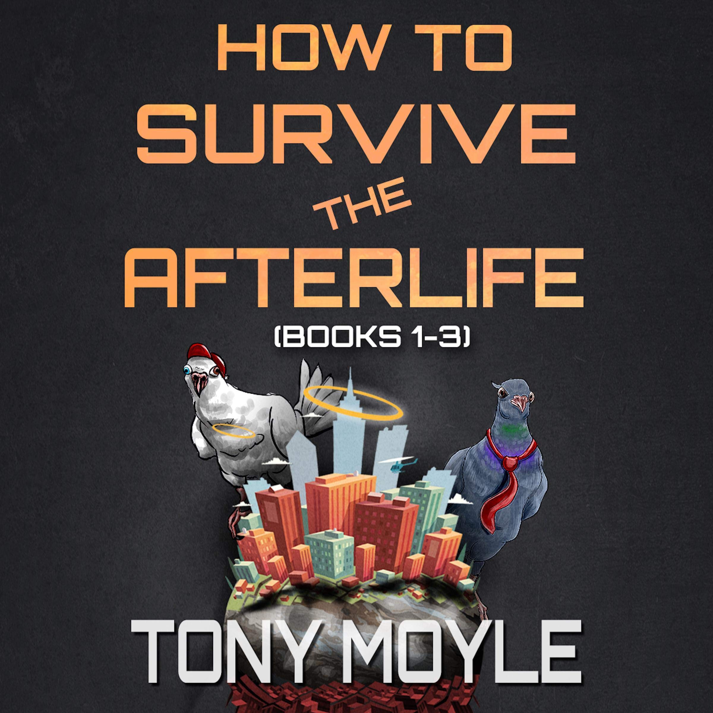 Cover art for How to Survive the Afterlife: Books 1-3