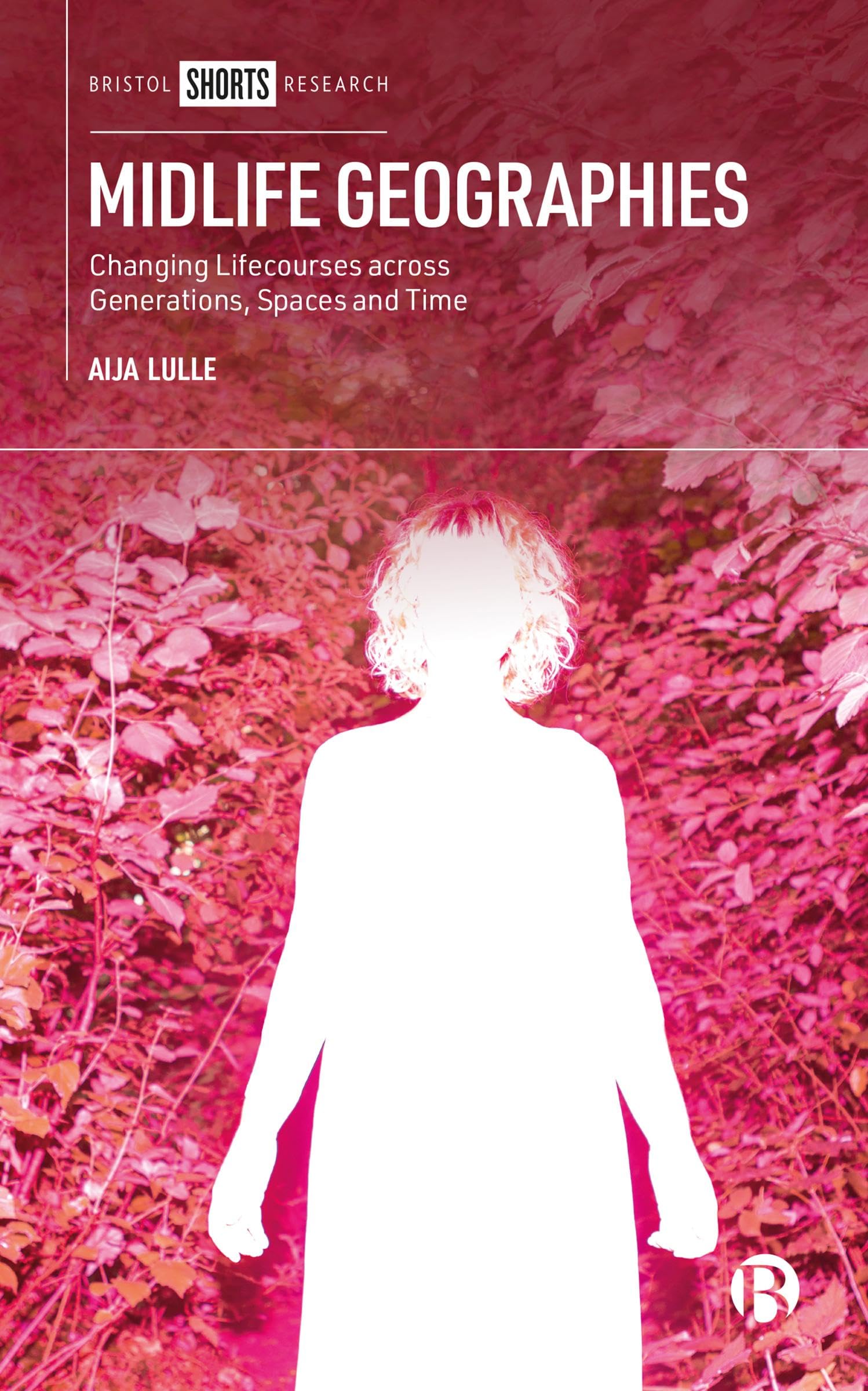 Midlife Geographies by Aija  Lulle HARDBACK 9781529228878
