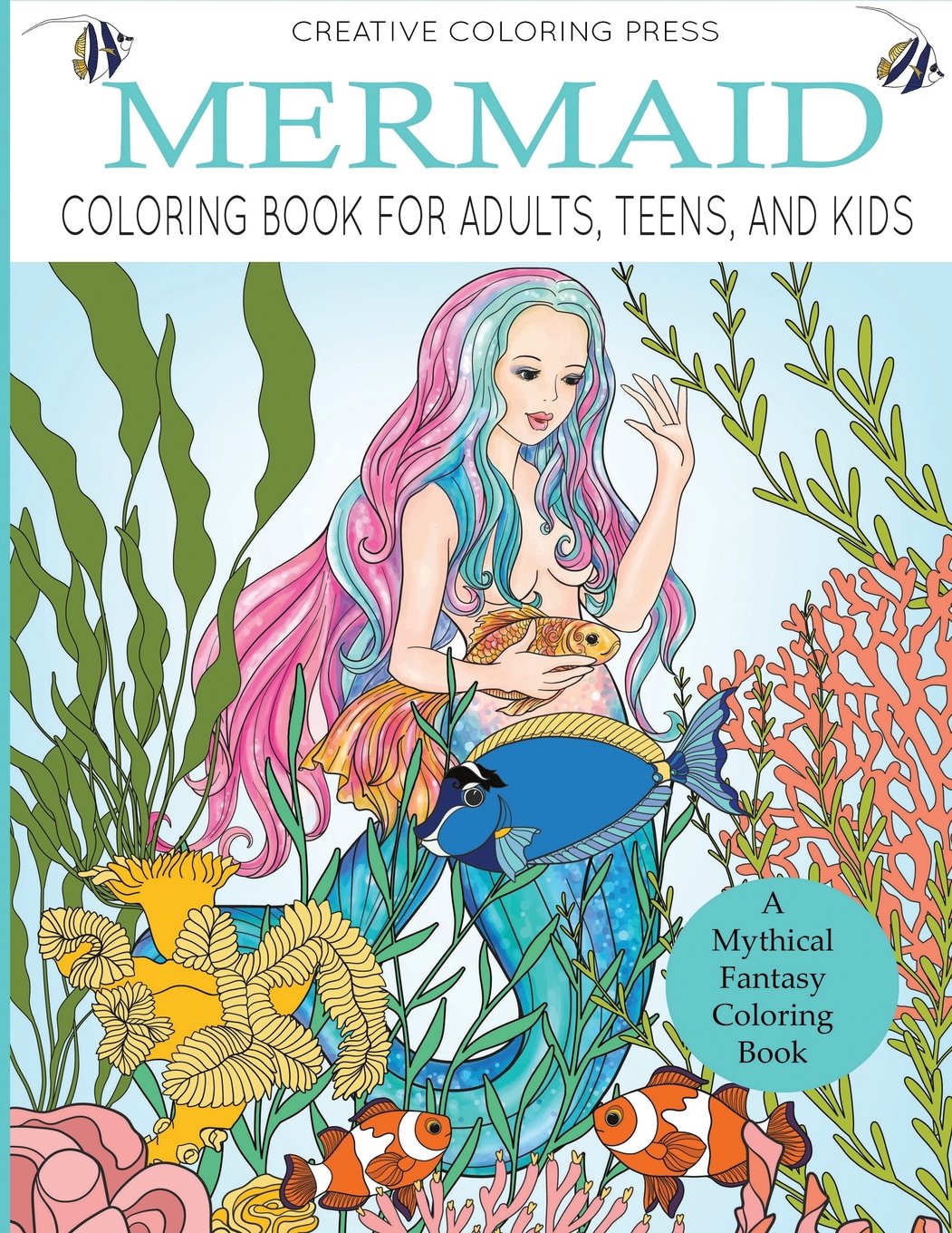 Mermaid Coloring Book for Adults, Teens, and Kids (Adult Coloring Books)