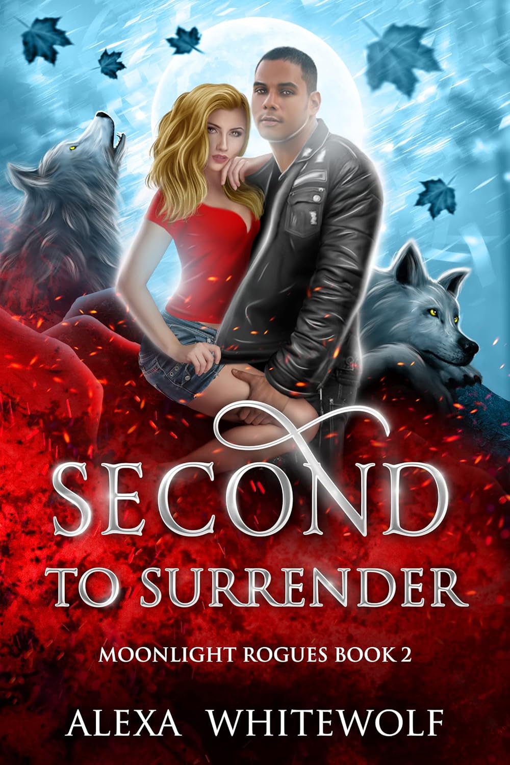 Second to Surrender: A Werewolf Shifter Paranormal Romance Suspense (Moonlight Rogues Book 2)