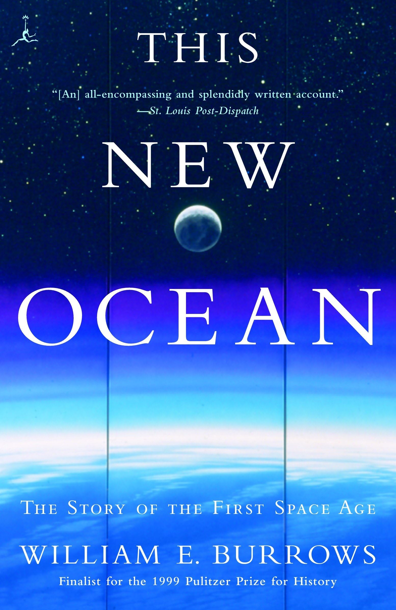 This New Ocean: The Story of the First Space Age (Modern Library (Paperback))