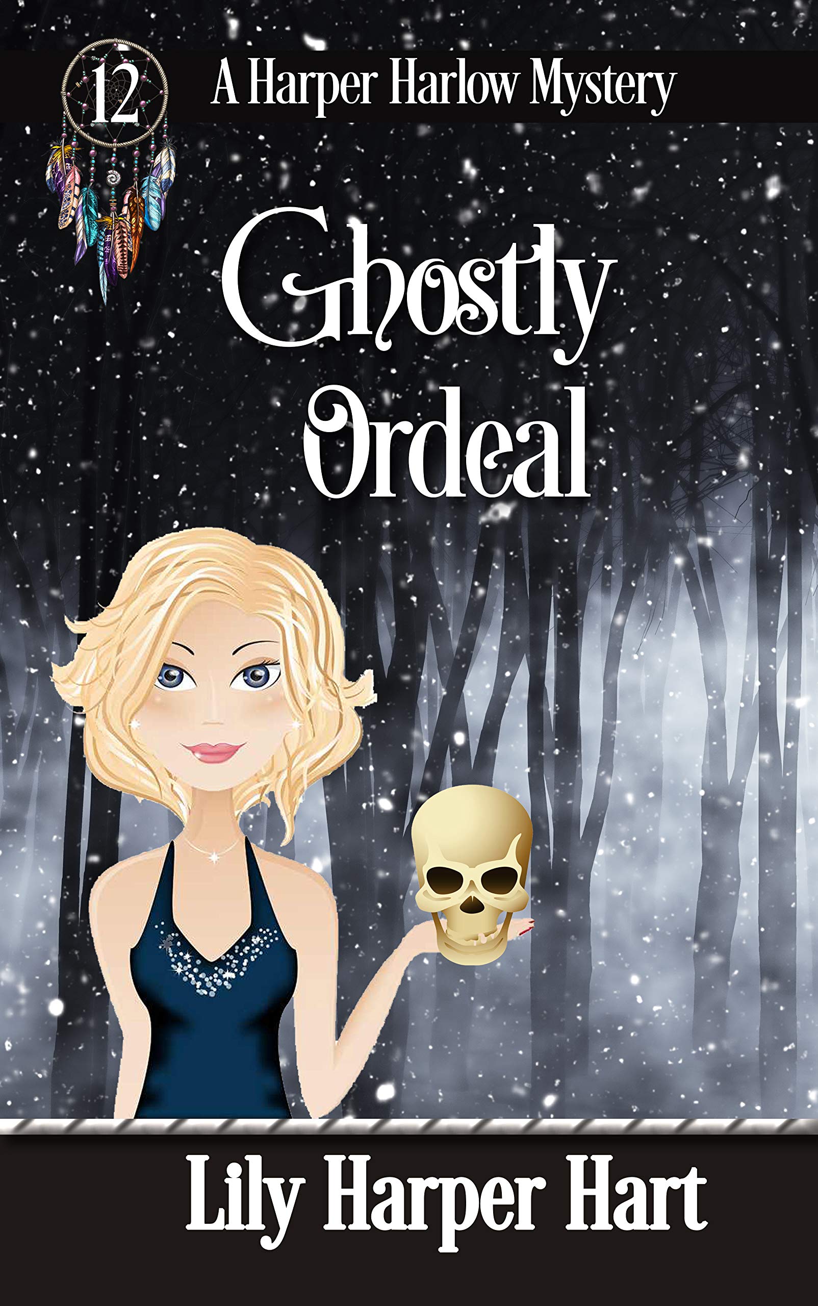 Ghostly Ordeal (A Harper Harlow Mystery Book 12)