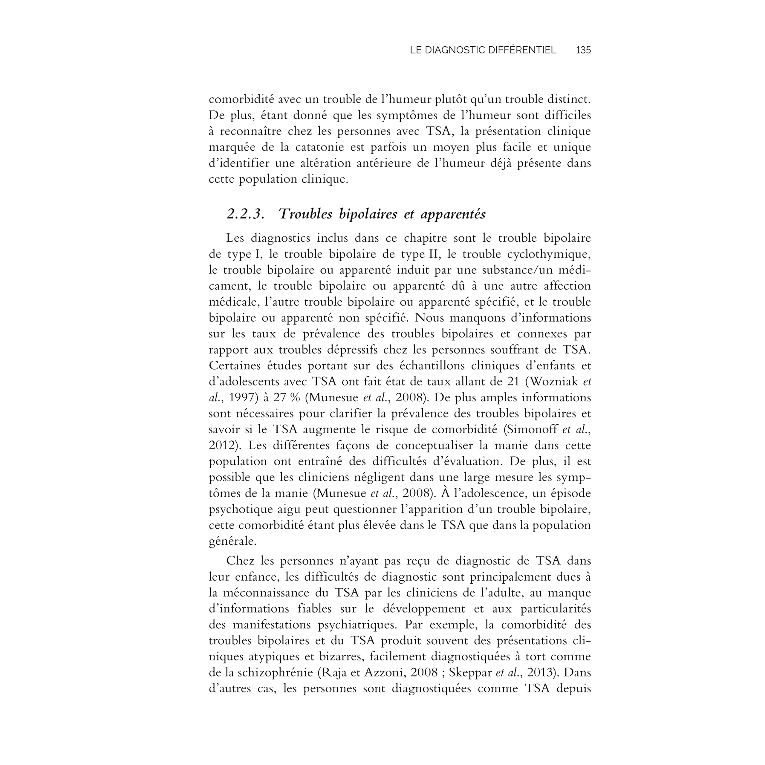 Le diagnostic des troubles du neurodéveloppement chez l'adulte: TSA, TDAH, dyslexie, tics et SGT