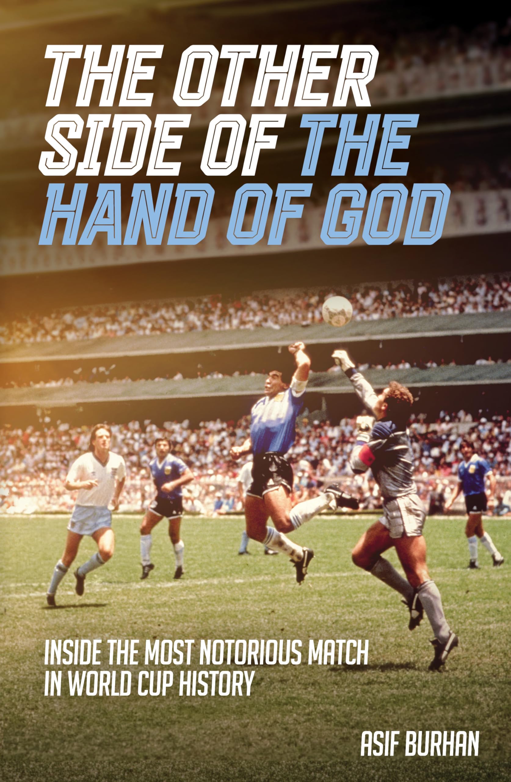 The Other Side of the Hand of God by Asif Burhan (Hardback Book)