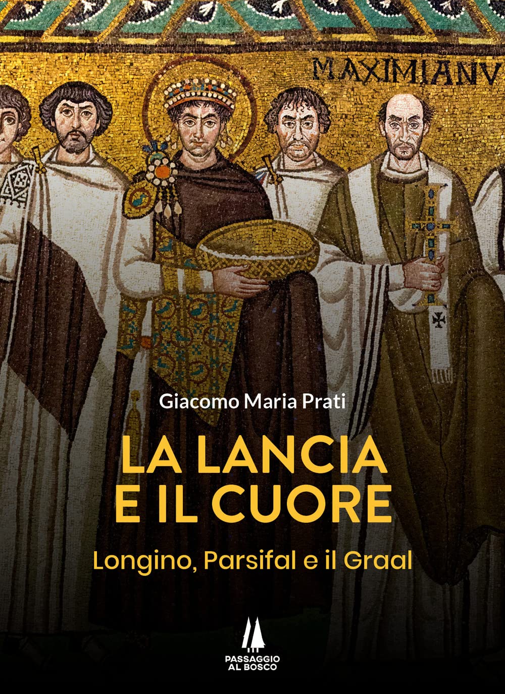 La Lancia E Il Cuore. Longino, Parsifal E Il Graal - 4