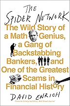 The Spider Network: How a Math Genius and a Gang of Scheming Bankers Pulled Off One of the Greatest Scams in History