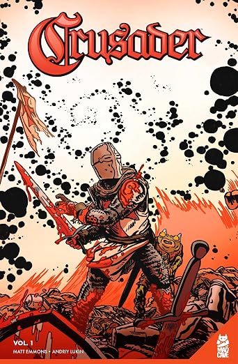 Crusader Vol. 1 by Matt Emmons