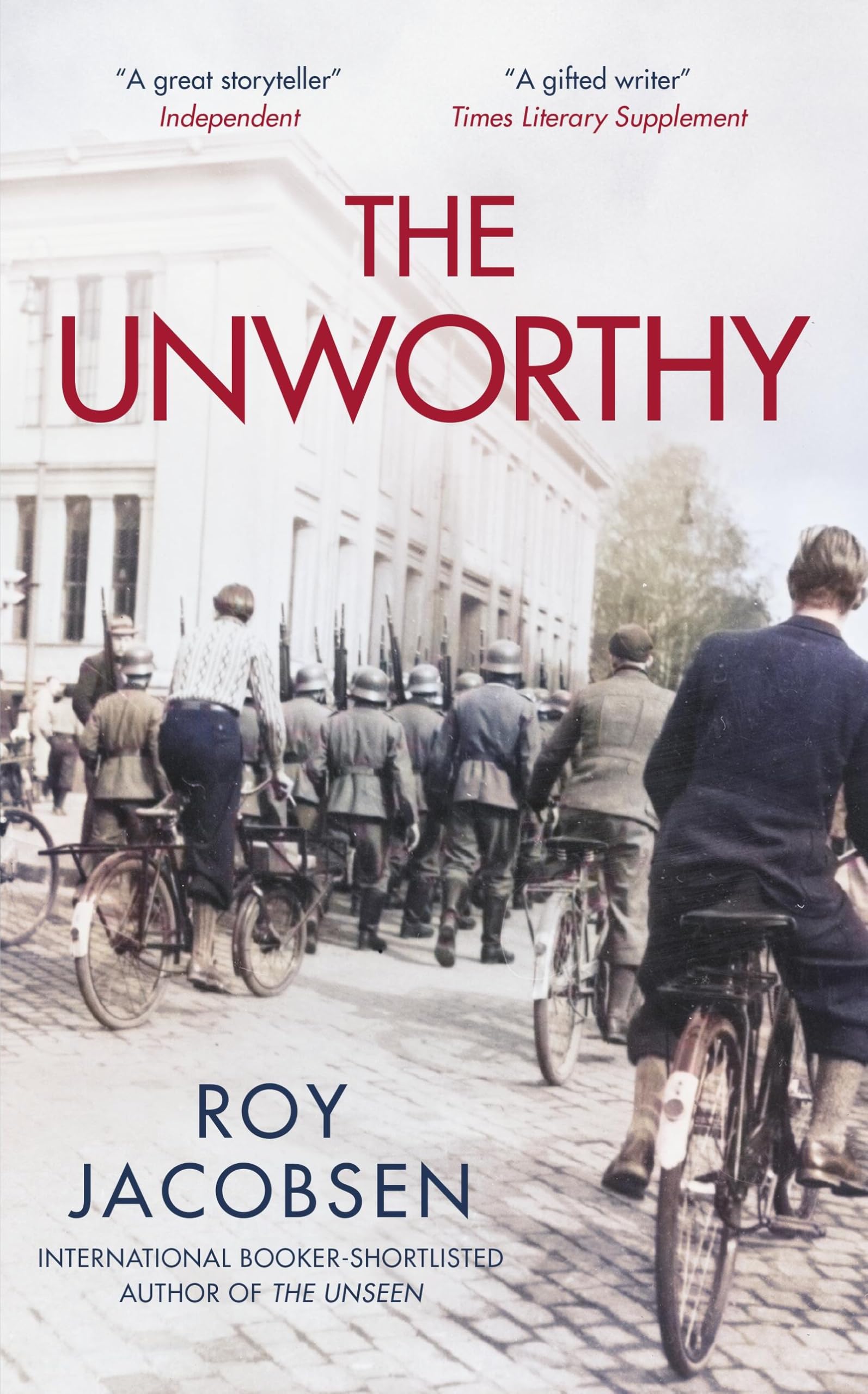 The Unworthy by Roy Jacobsen (Hardback Book)