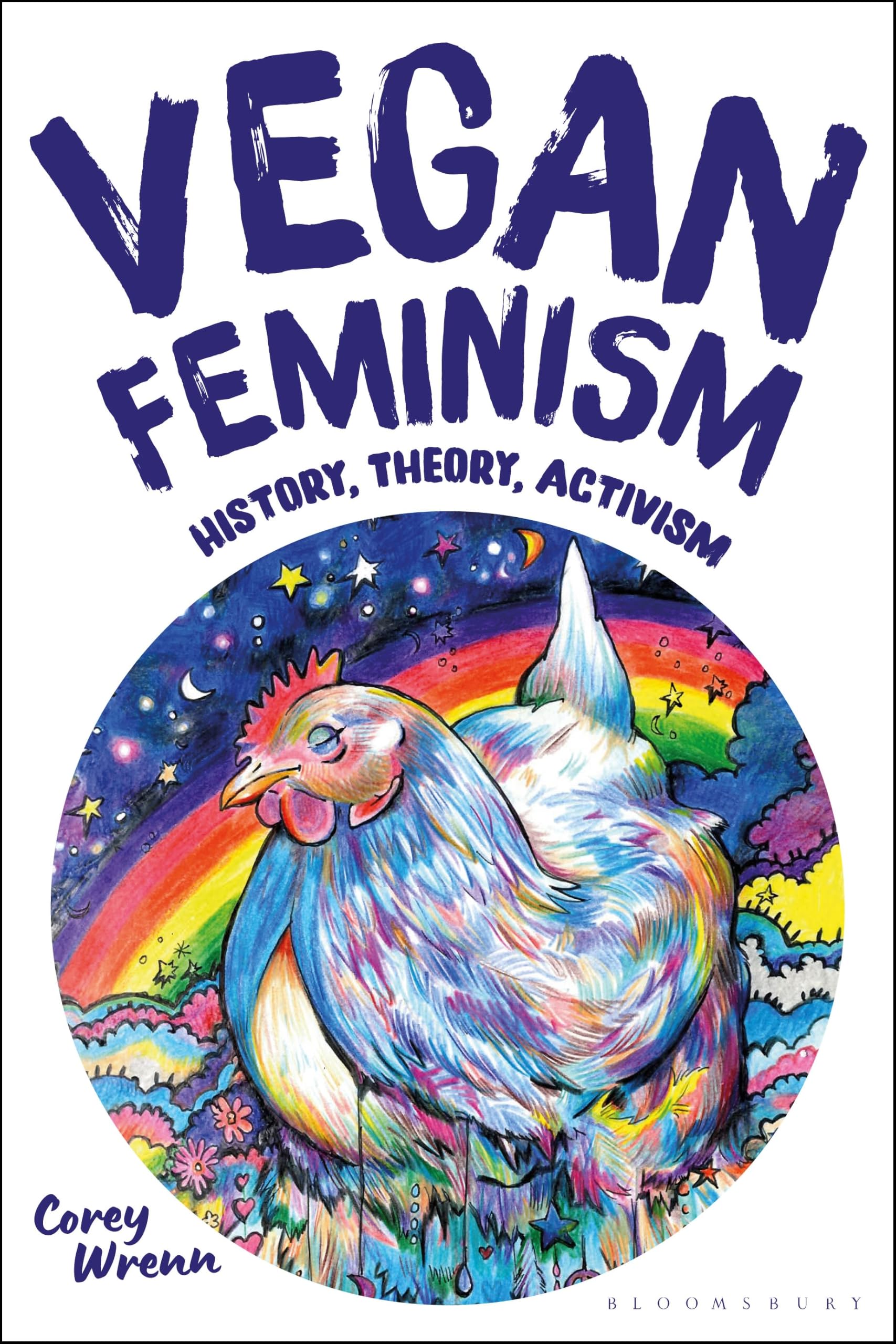 Vegan Feminism: History, Theory, Activism
