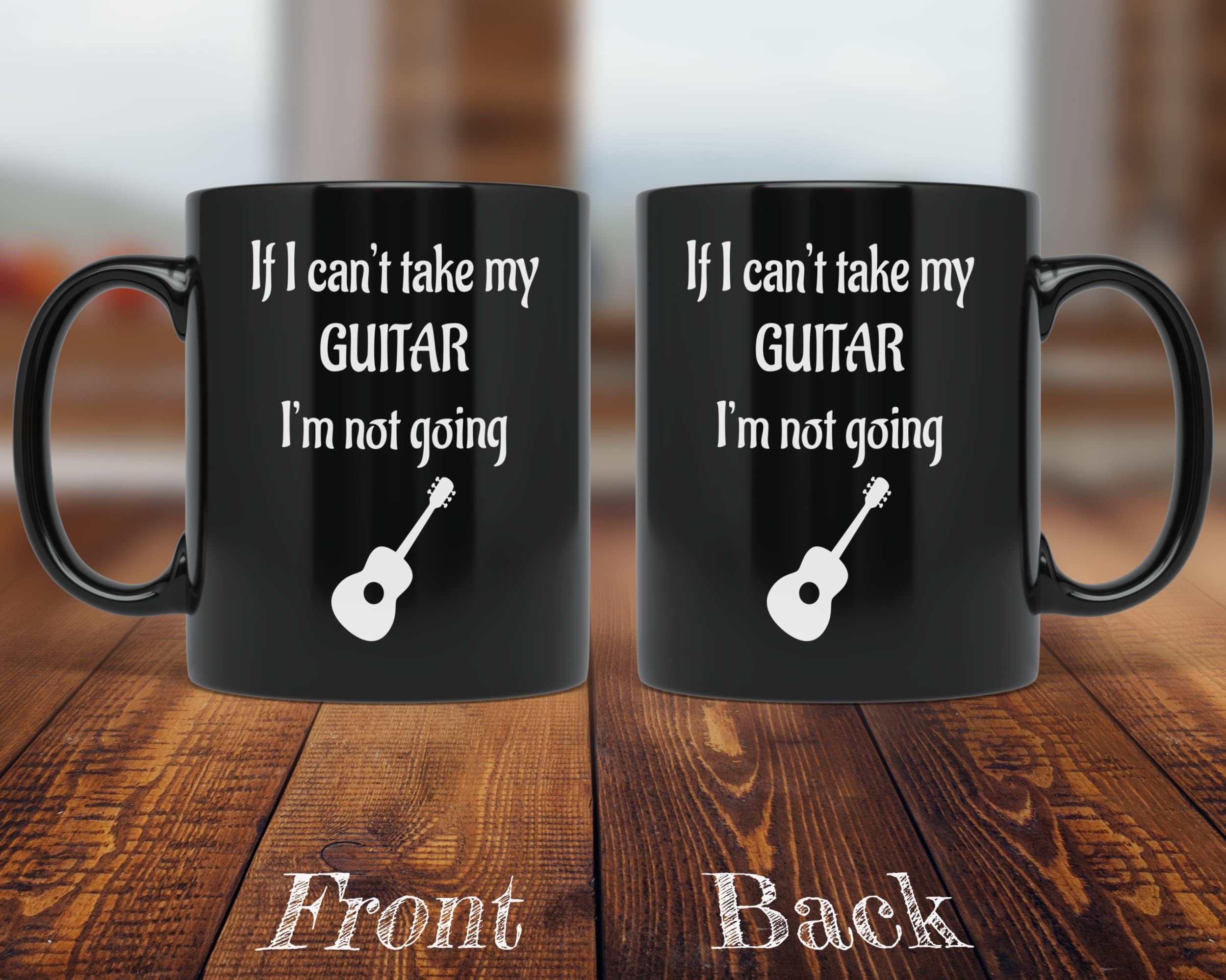 PixiDoodle Can't Take My Guitar I'm Not Going - Guitar Players Coffee Mug (11 oz, Black)