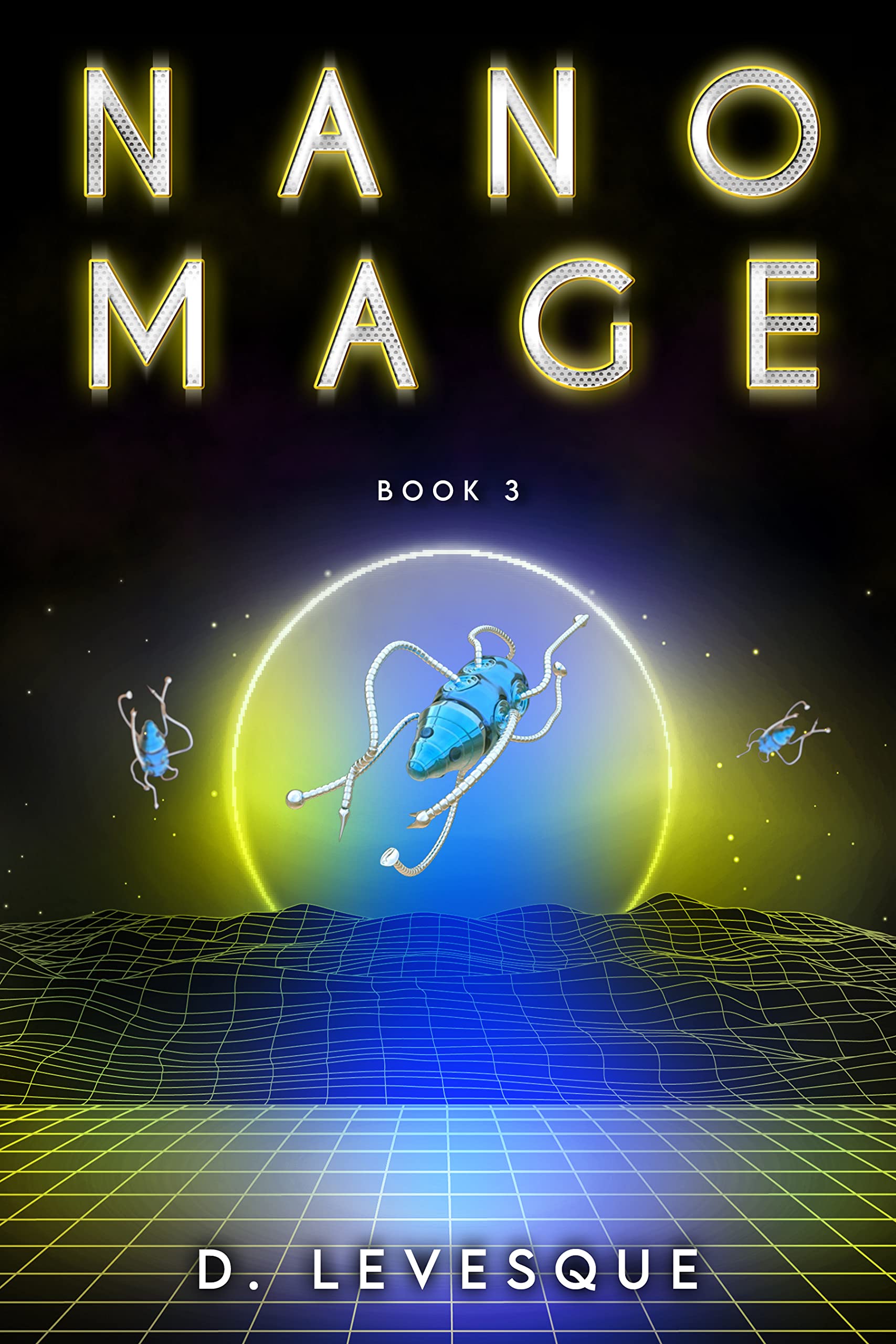 Nano Mage 3: An Isekai Gamelit Magic series