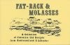 Fat-Back & Molasses : A Collection of Favourite Old Recipes from Newfoundland & Labrador Paperback – January 1, 1974