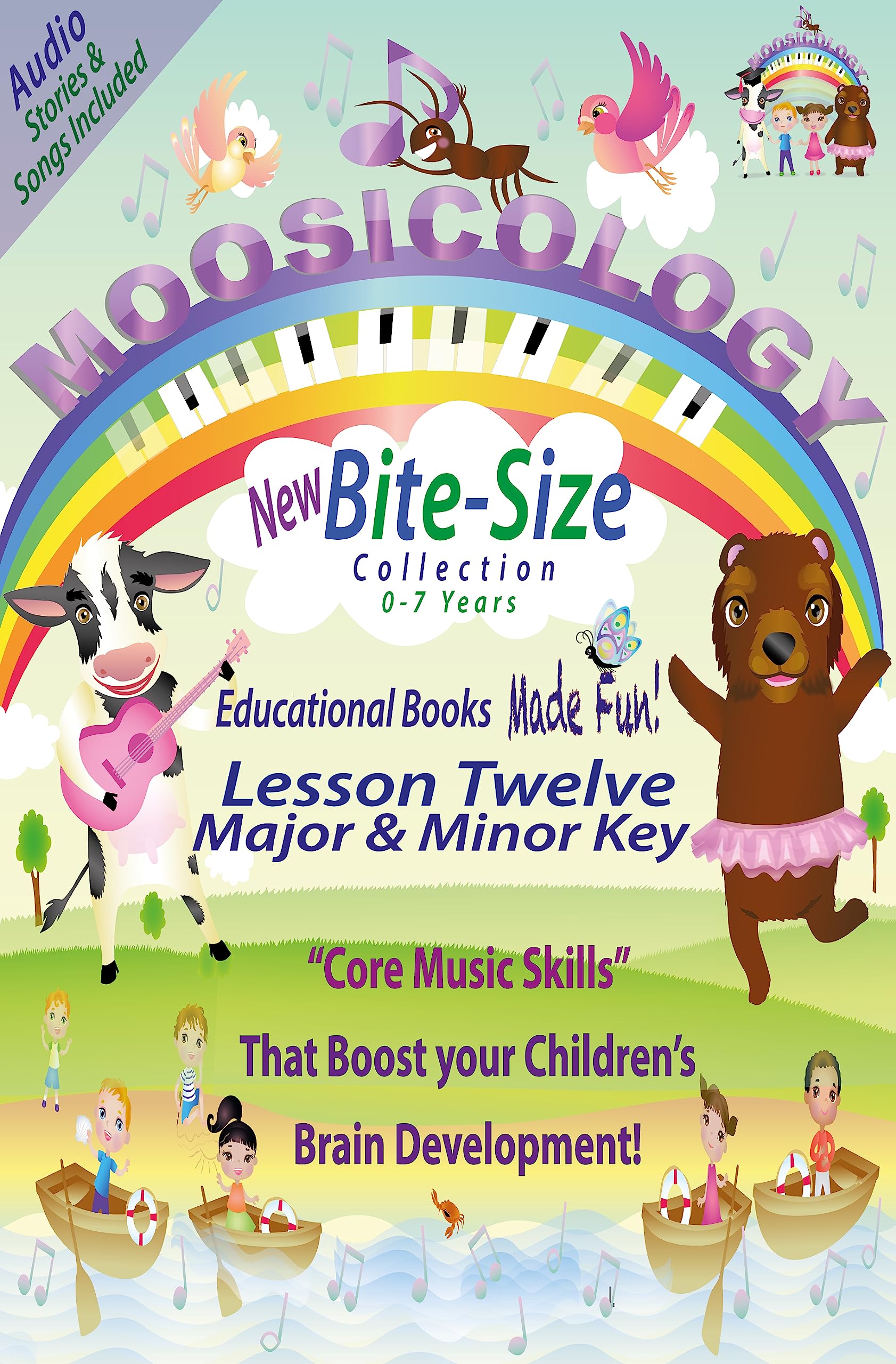 Moosicology Lesson Twelve: Major And Minor Key: Music Learning Made Fun!: 12 (Bite-Size Series)