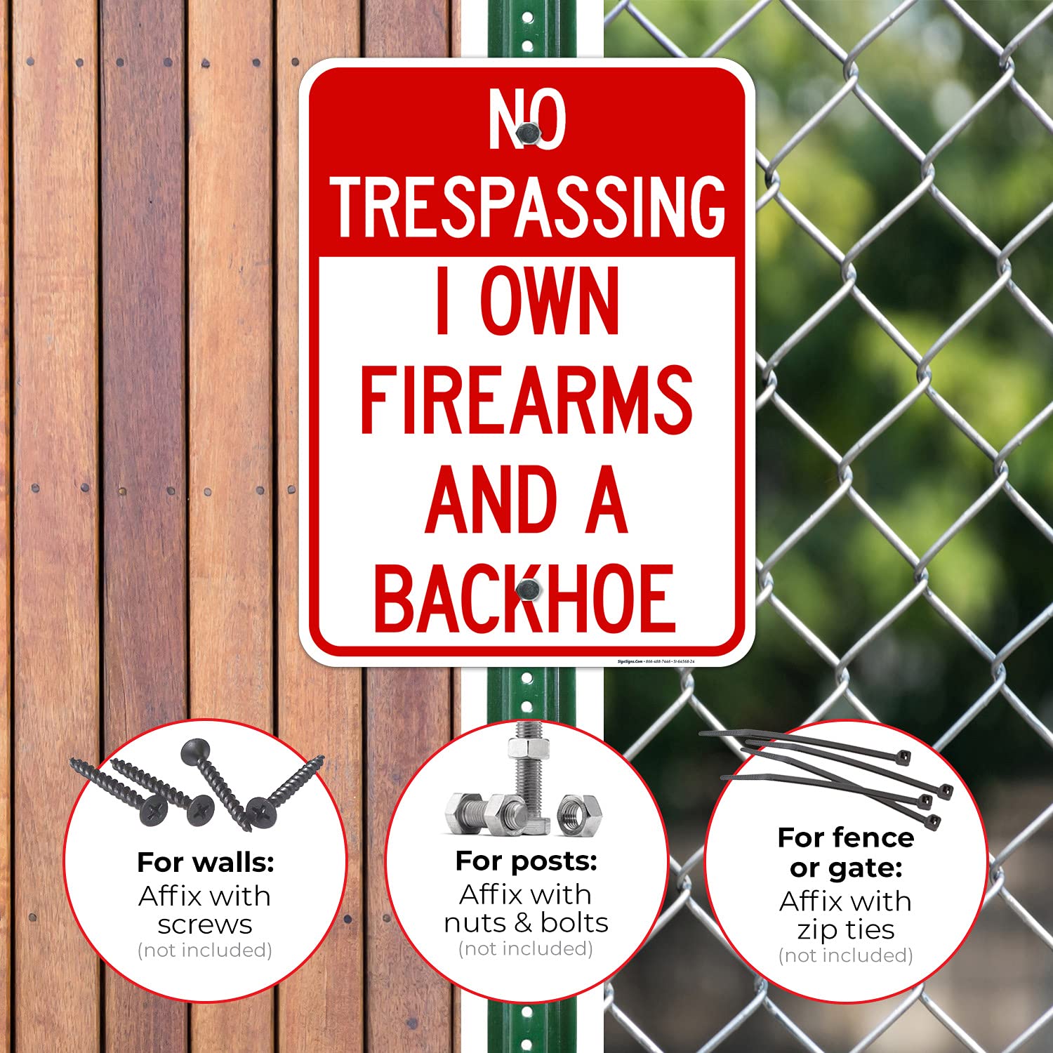 No Trespassing I Own Firearms and A Backhoe Sign, 18x24 Inches, Rust Free .063 Aluminum, Fade Resistant, Made in USA