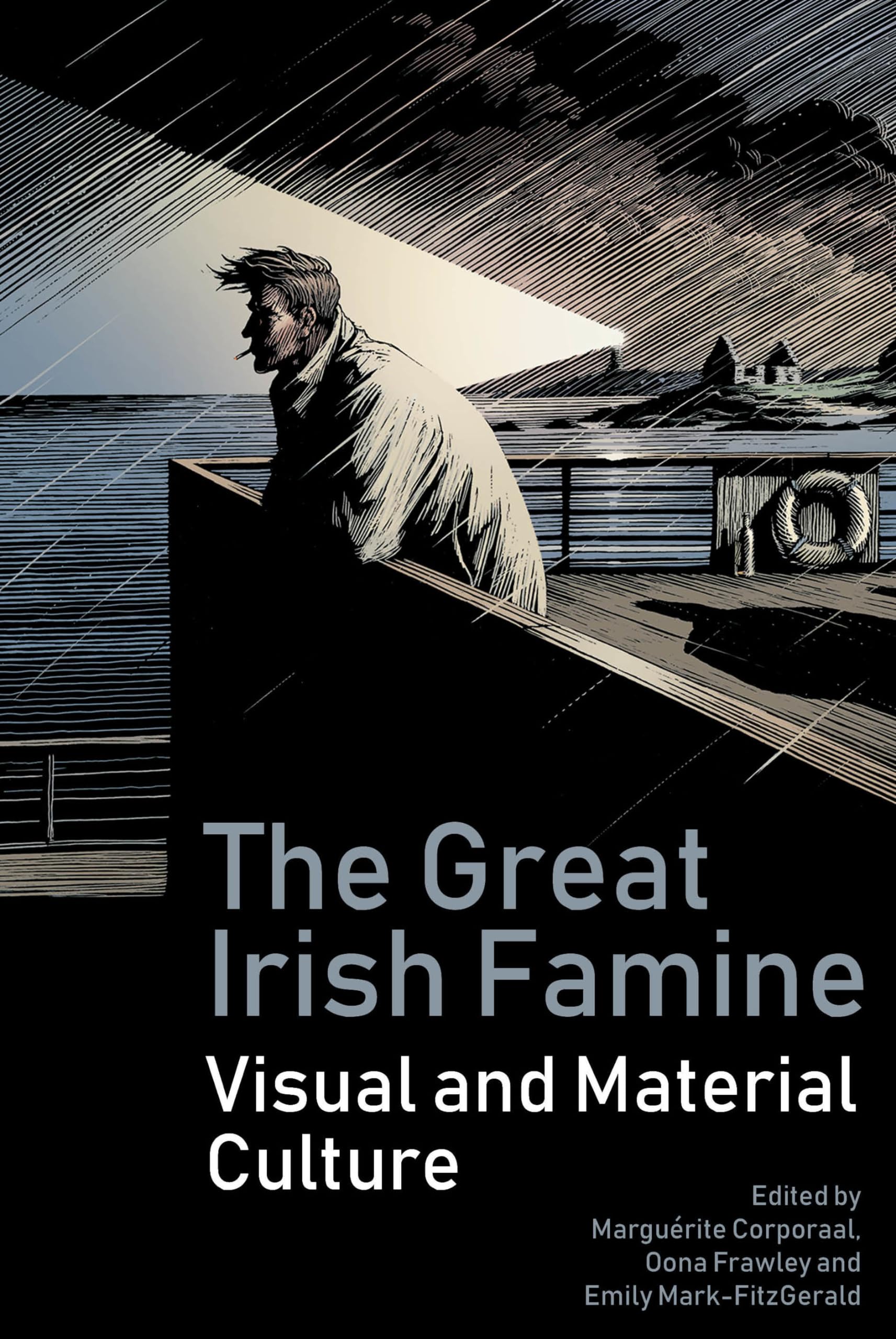The Great Irish Famine: Visual and Material by Marguérite Corporaal PAPERBACK