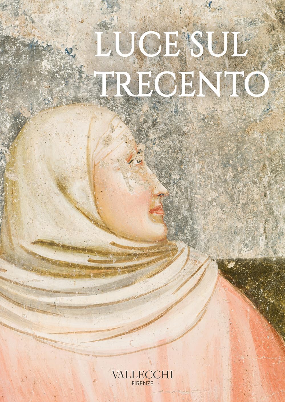 Luce Sul Trecento. Ediz. A Colori - 4