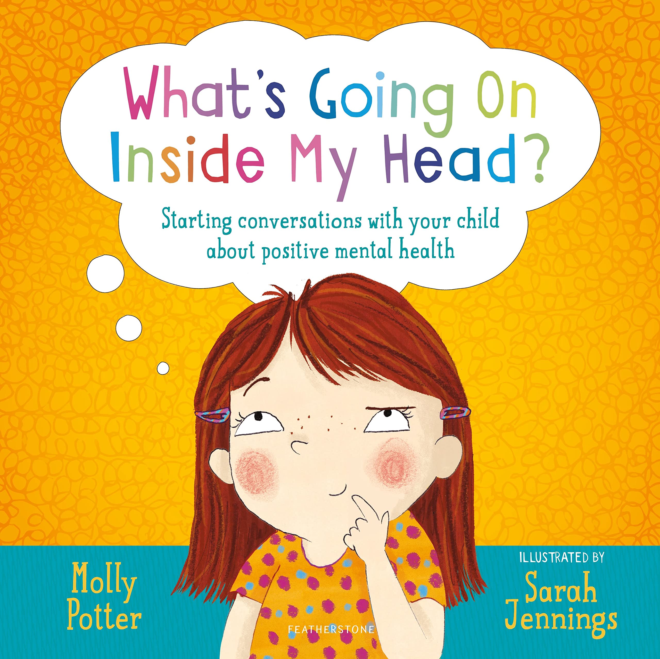 Whats Going On Inside My Head by Molly Potter HARDBACK 9781472959232