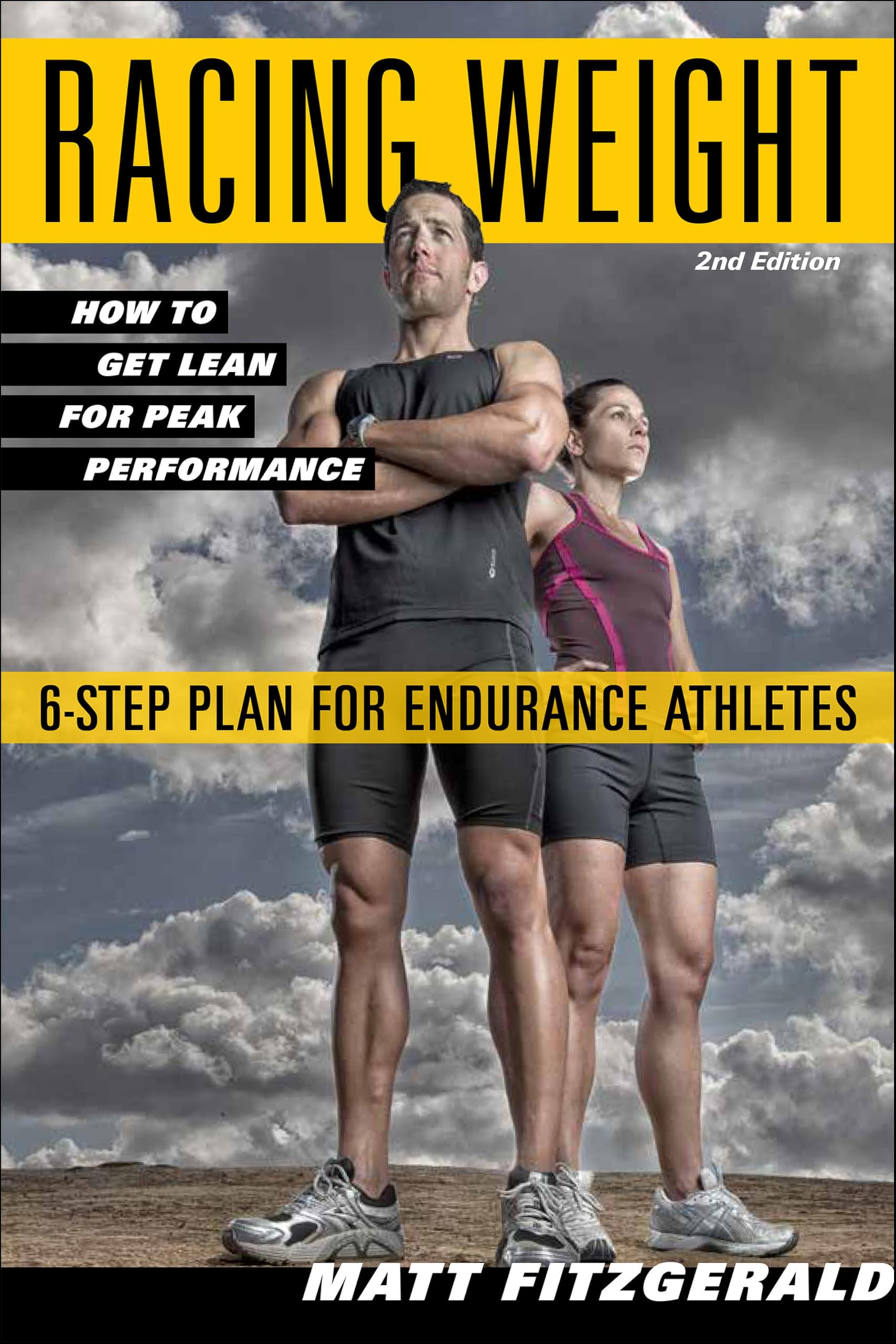 Racing Weight: How to Get Lean for Peak Performance, 2nd Edition (The Racing Weight Series)