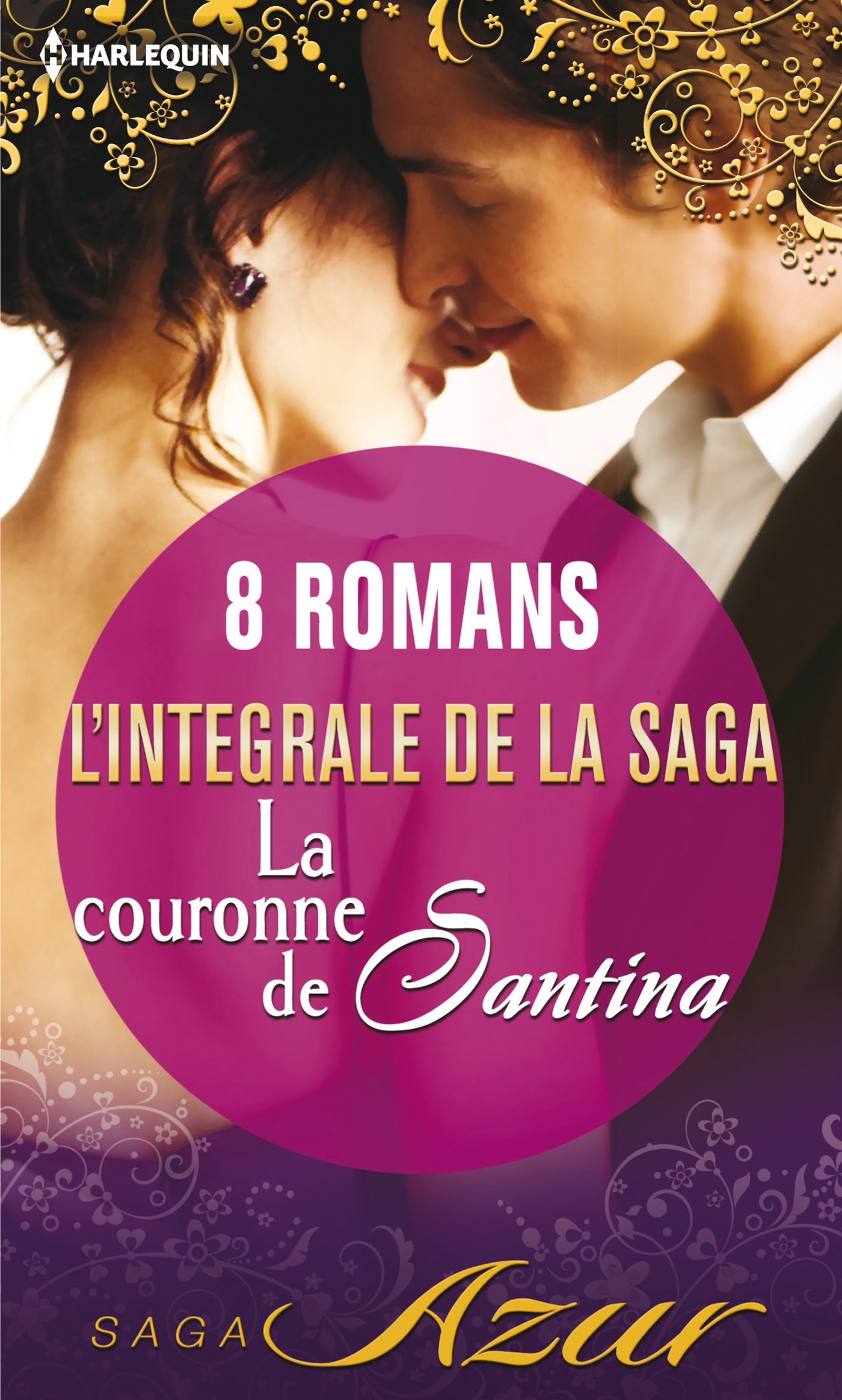 La couronne de Santina : L'intégrale de la saga: 8 romans (French Edition)