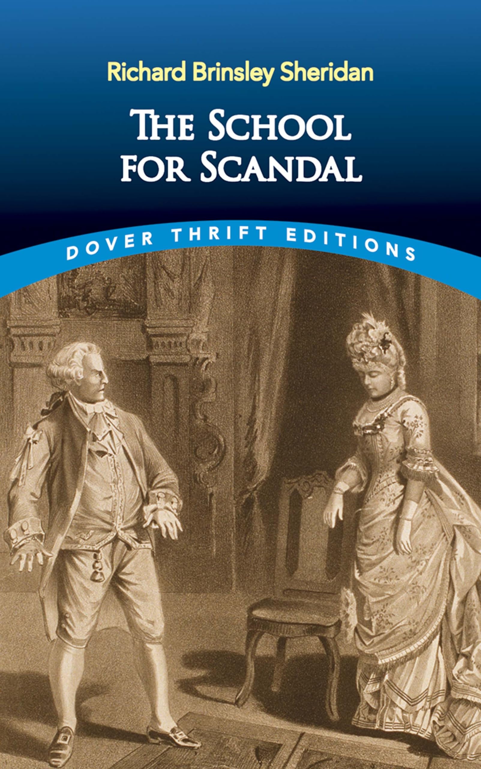 The School for Scandal (Dover Thrift Editions: Plays): Richard Brinsley ...