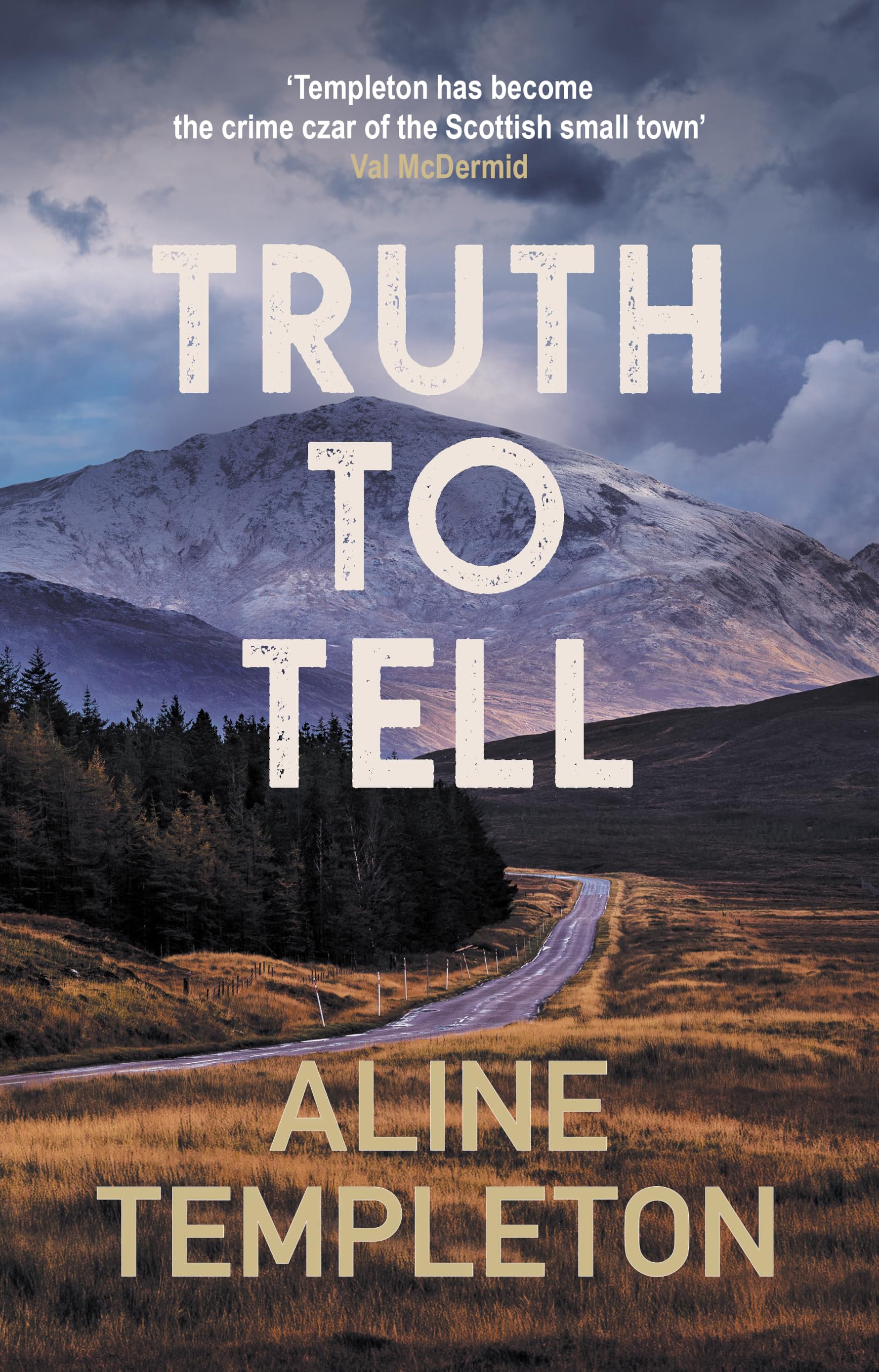 Truth to Tell by Aline  Templeton (Hardback Book)