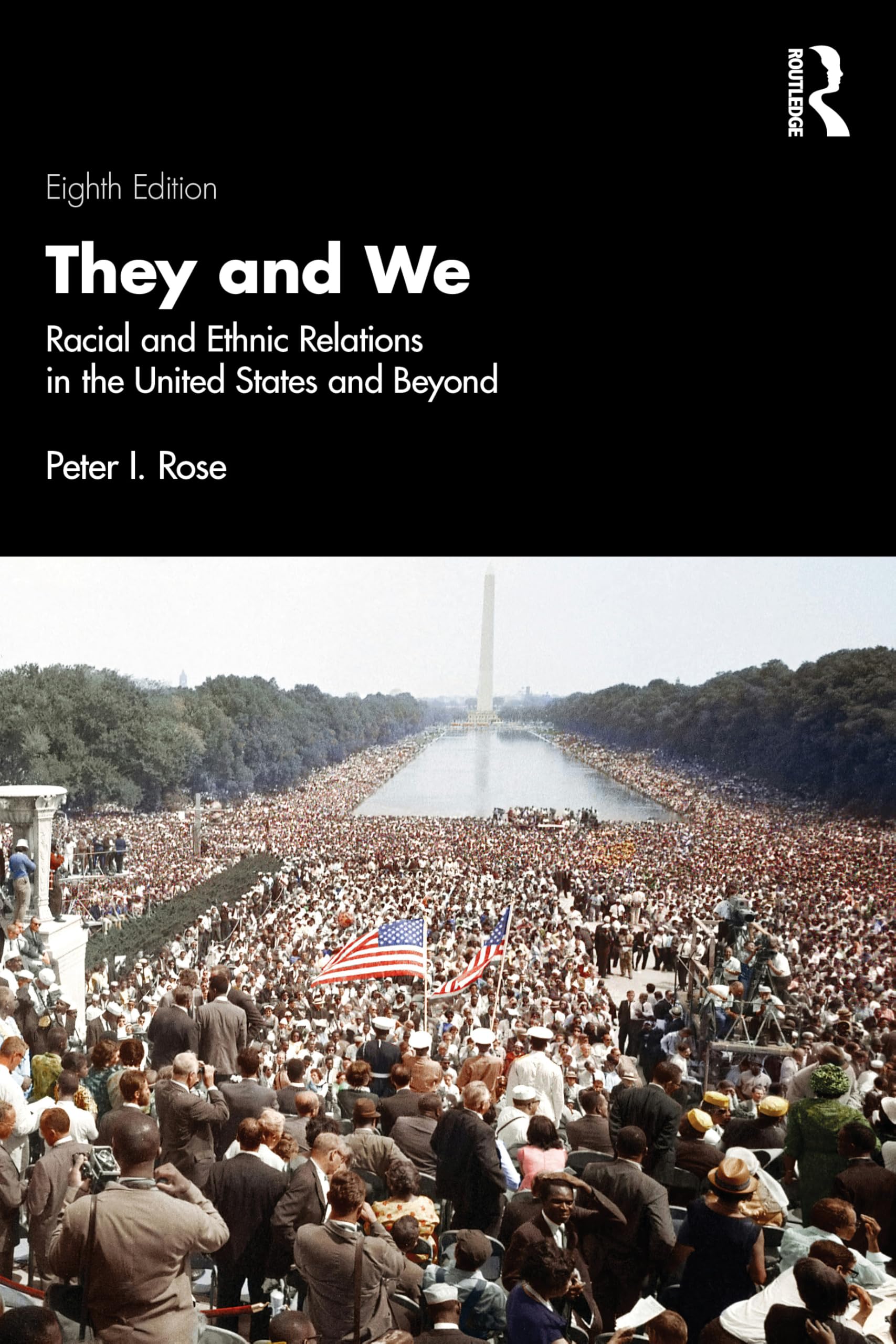 They and We: Racial and Ethnic Relations in the United States and Beyond
