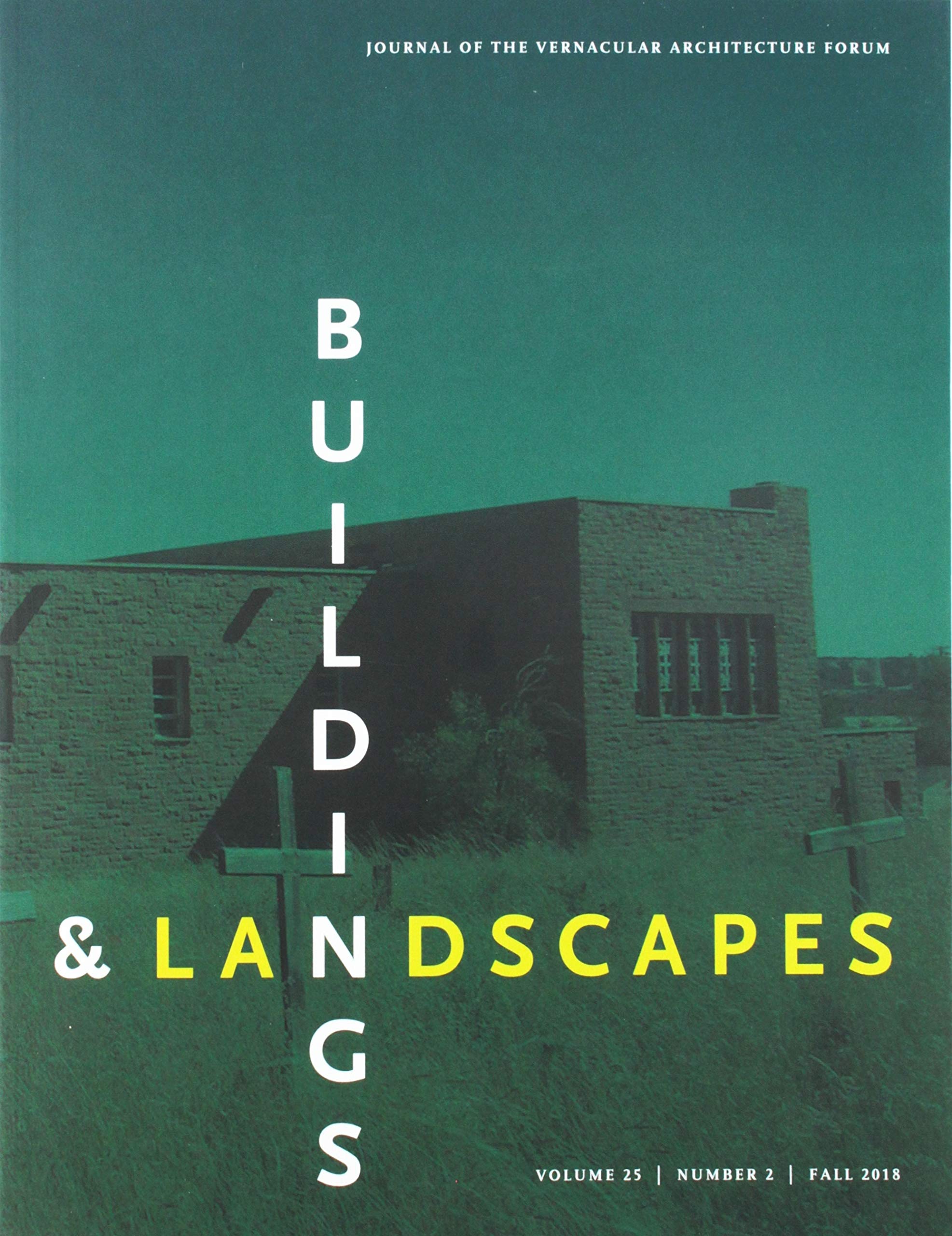 Buildings & Landscapes 25.2 (Buildings and Landscapes, 25, Band 25)