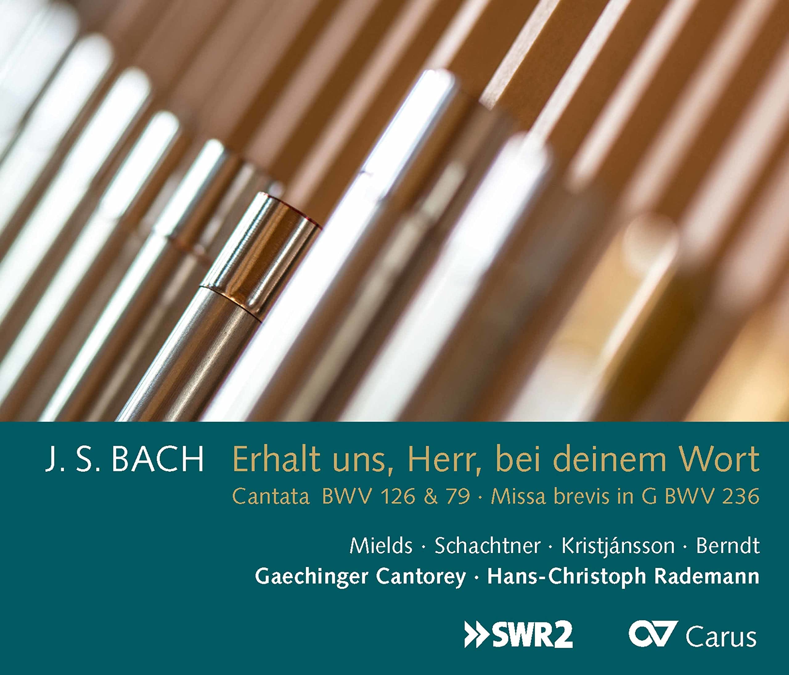 Johann Sebastian Bach: Erhalt uns Herr, bei deinem Wort - Cantatas BWV 126 & 97/Missa brevis in G, BWV 236