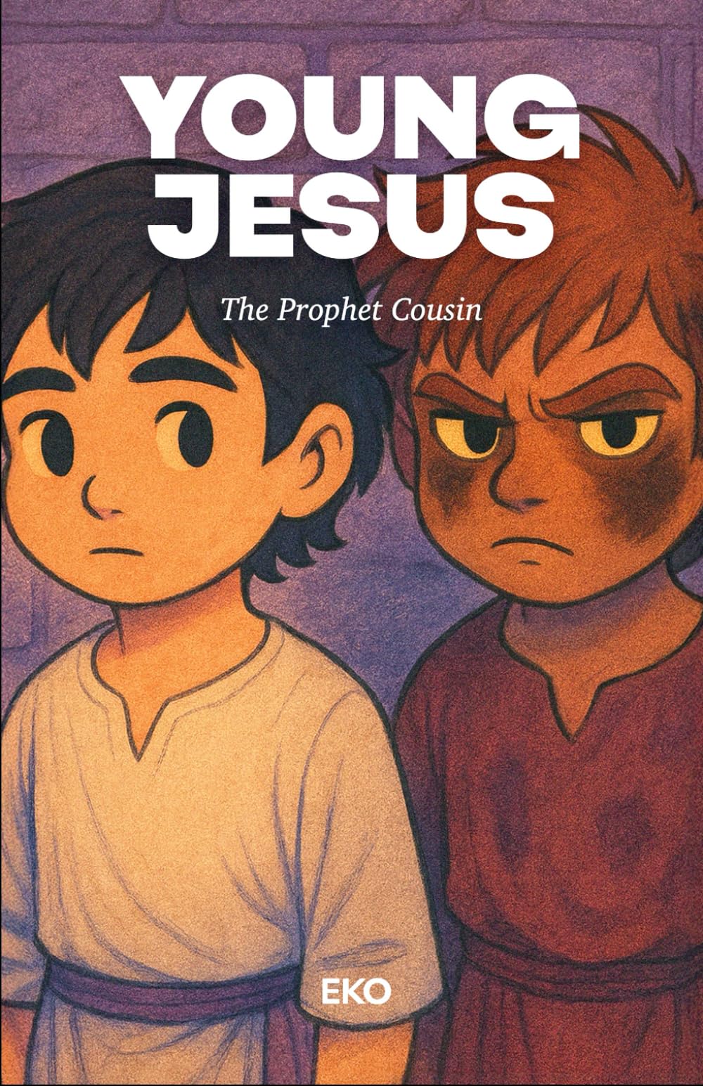 Young Jesus: The Prophet Cousin (The Young Jesus Chronicles)