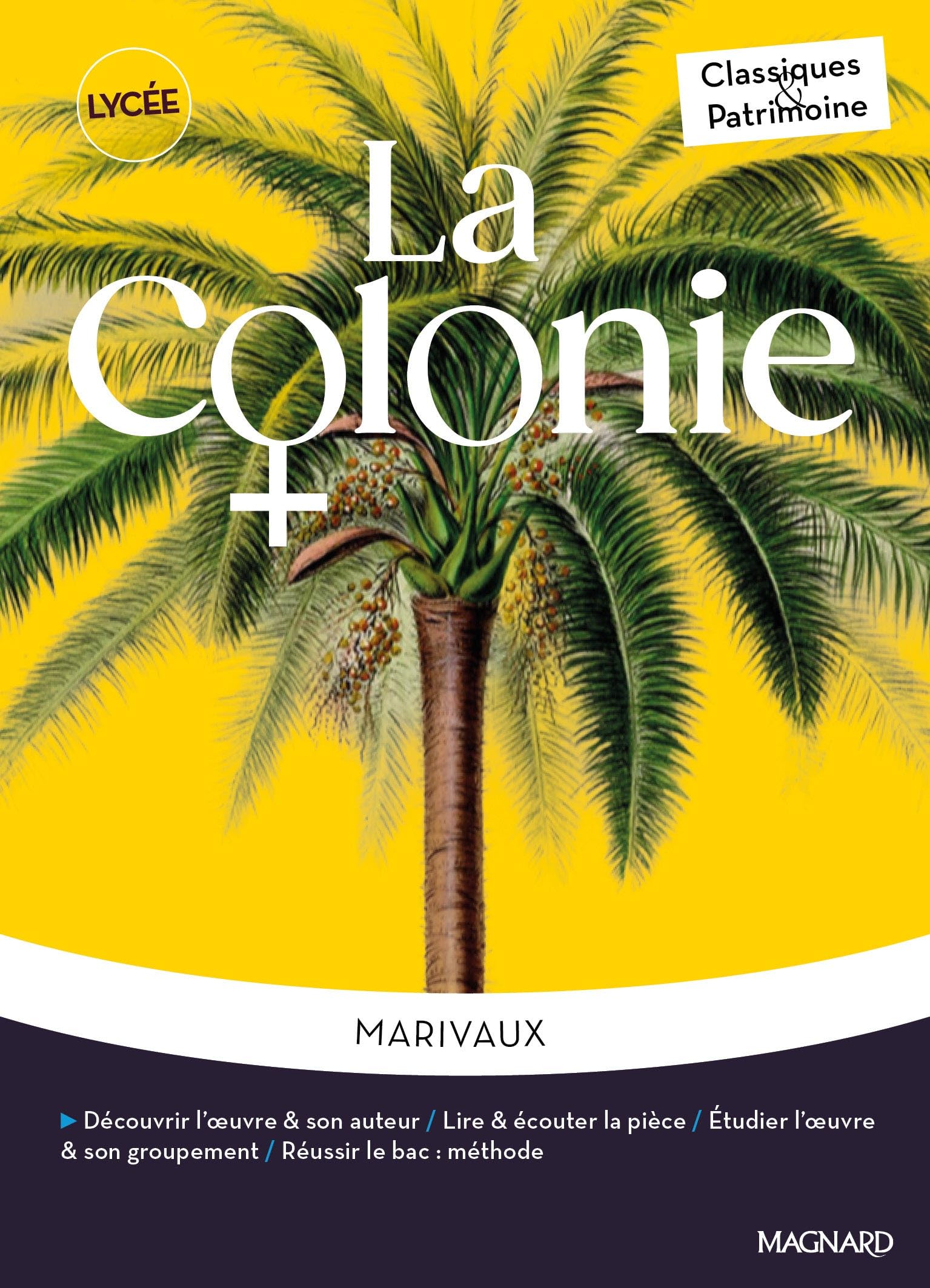 La Colonie - Classiques et Patrimoine