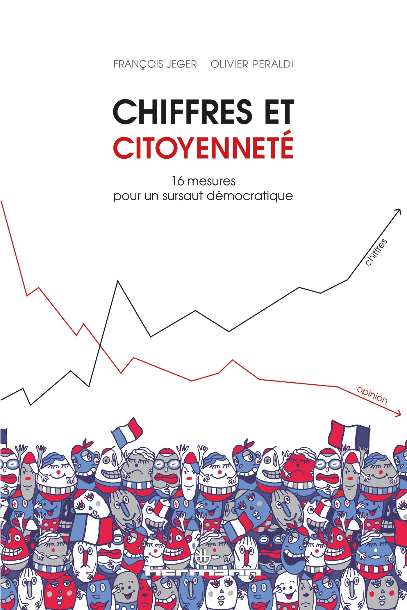 Chiffres et Citoyenneté: 10 urgences pour un sursaut démocratique (HR.HORS COLLEC.)