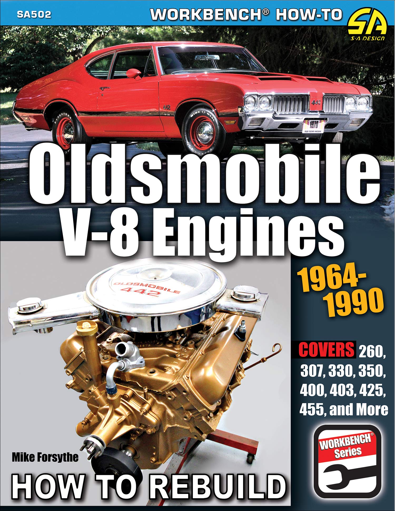 Oldsmobile V-8 Engines 1964–1990: How to Rebuild