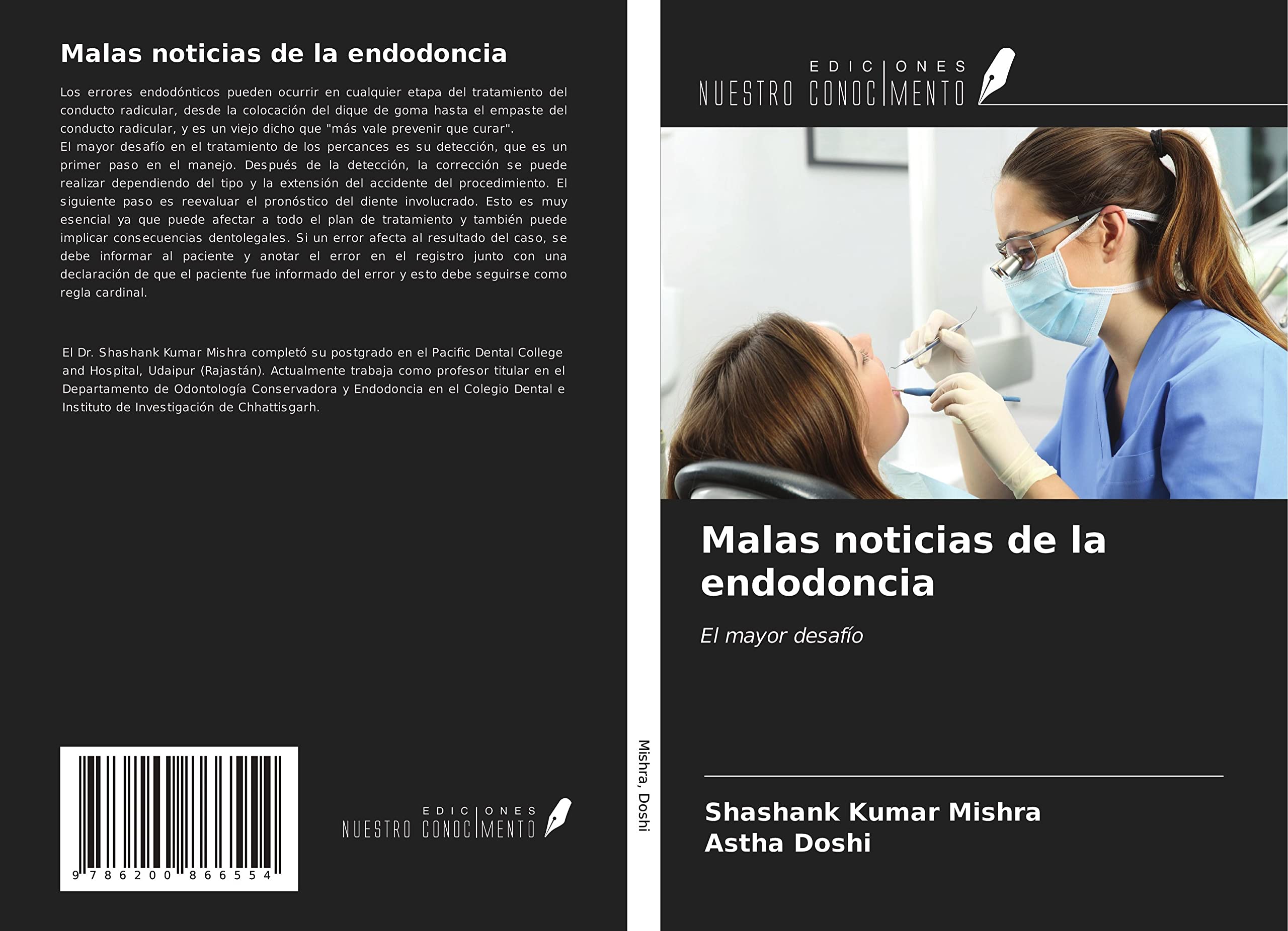 Malas noticias de la endodoncia: El mayor desafío