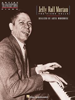 Jelly Roll Morton - The Piano Rolls Songbook: Piano Solo (Artist Transcriptions)