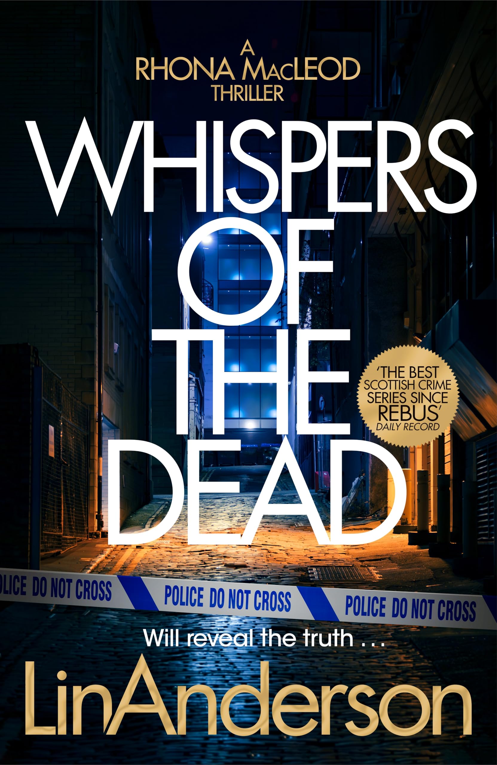 Whispers of the Dead: A Thrilling Scottish Crime Novel That You Won't Be Able to Put Down: 18 (Rhona MacLeod, 18)