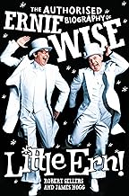 Little Ern: The authorised biography of Ernie Wise