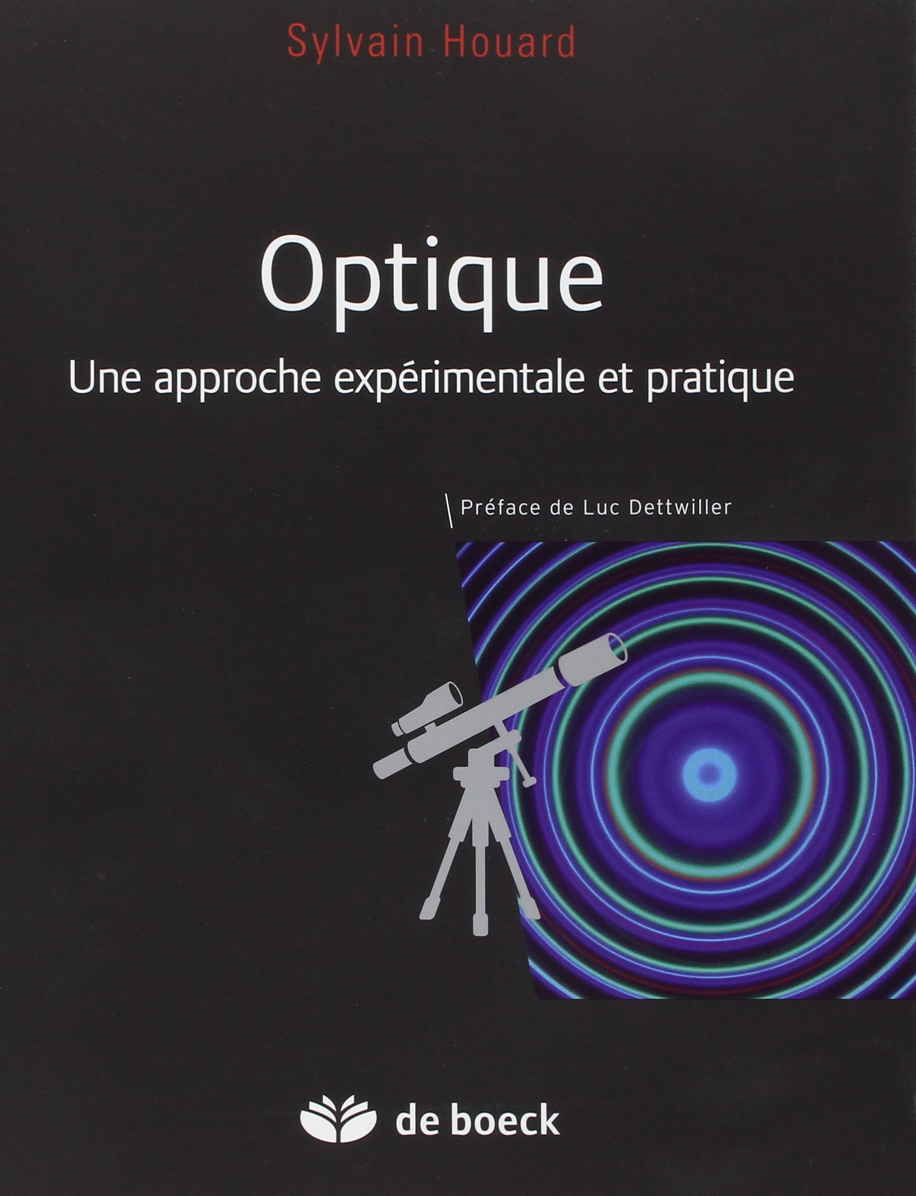 Optique: Une approche expérimentale et pratique