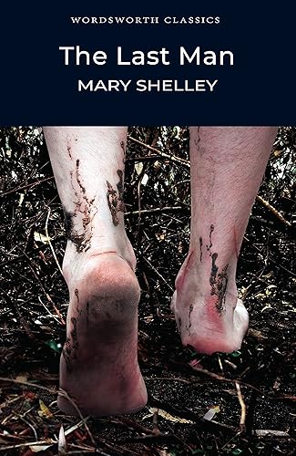 The Last Man (Wordsworth Classics)